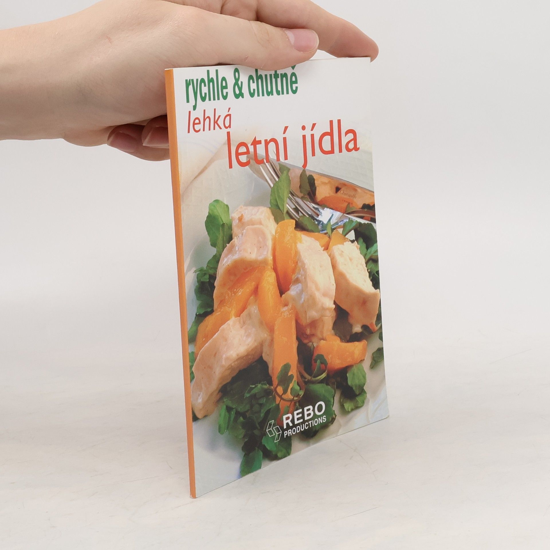 kolektiv Lehká letní jídla rychle & chutně