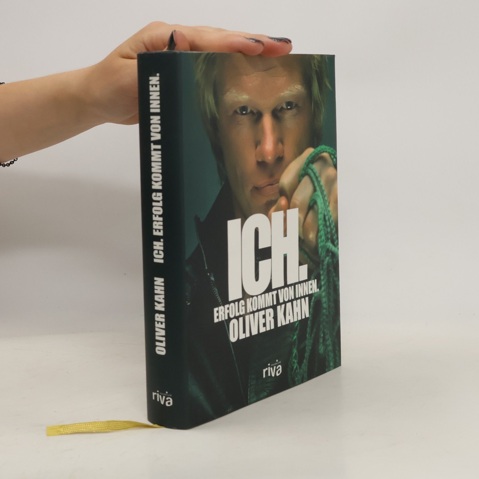 Oliver Kahn Ich. Erfolg kommt von innen