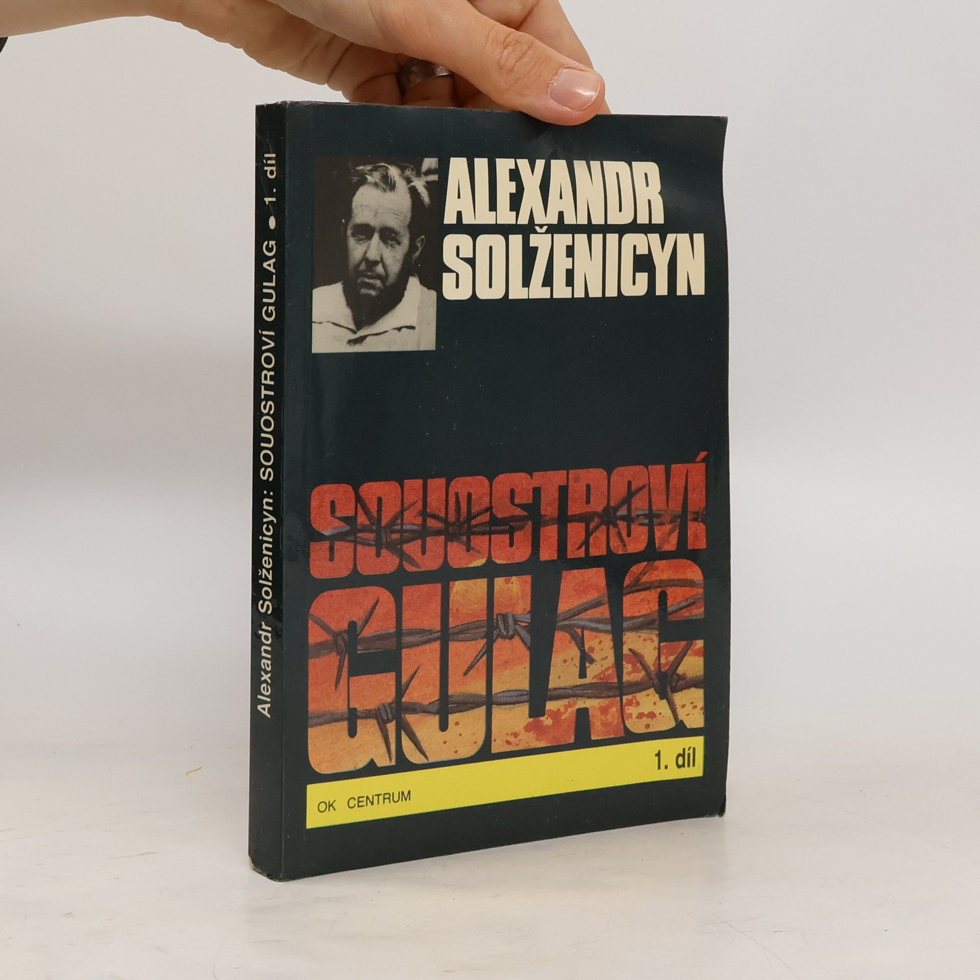 Alexandr Isajevič Solženicyn Souostroví Gulag 1