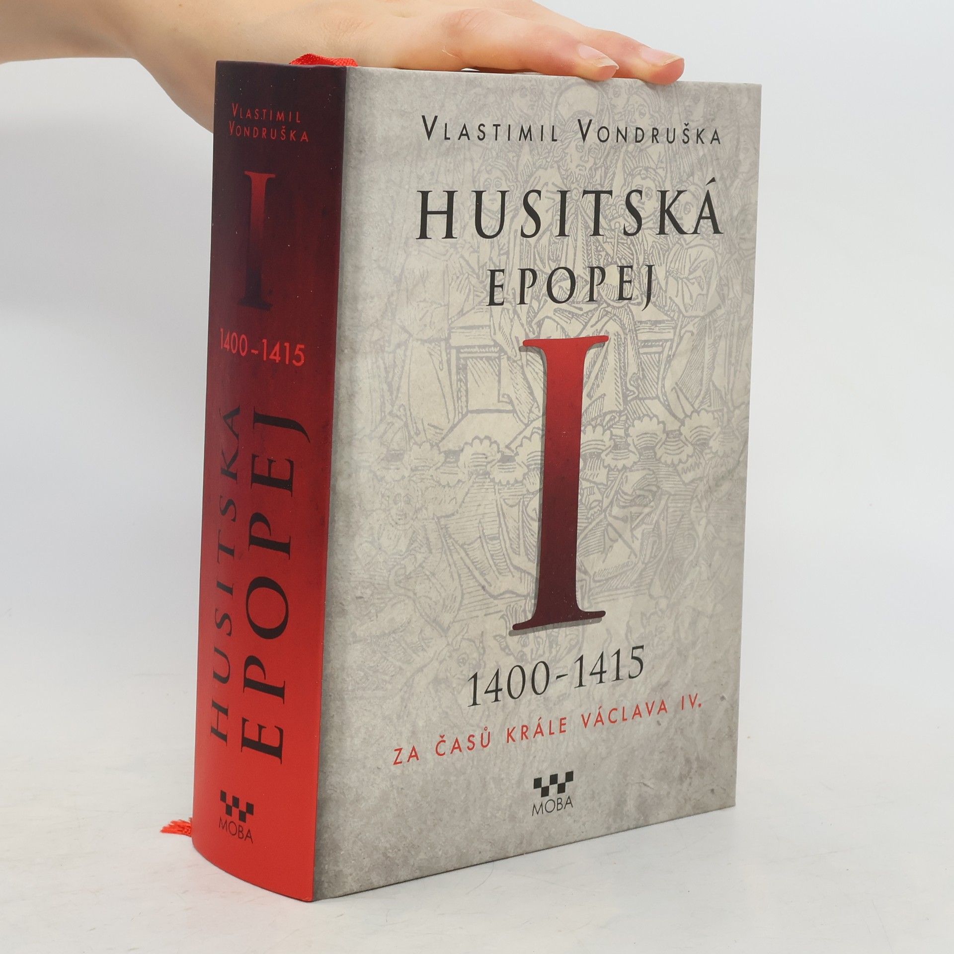 Vlastimil Vondruška Husitská epopej I