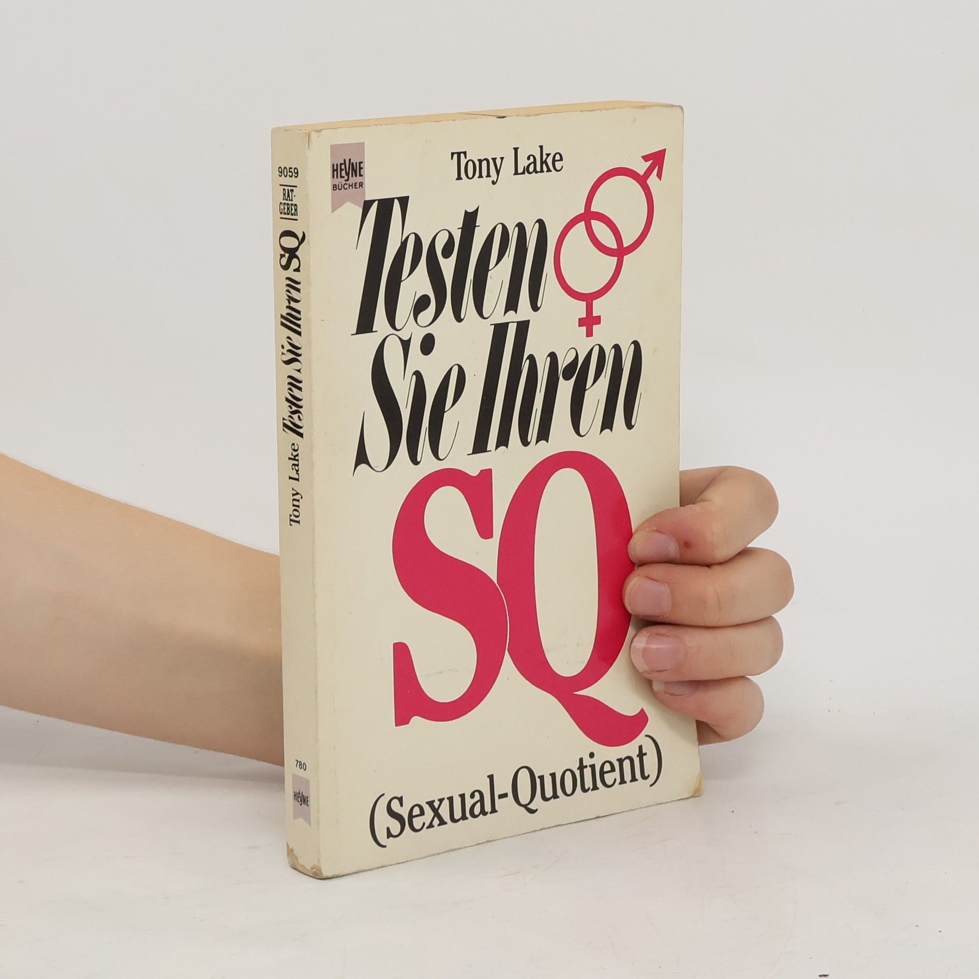 Tony Lake Testen sie ihren SQ (Sexual-Quotient)