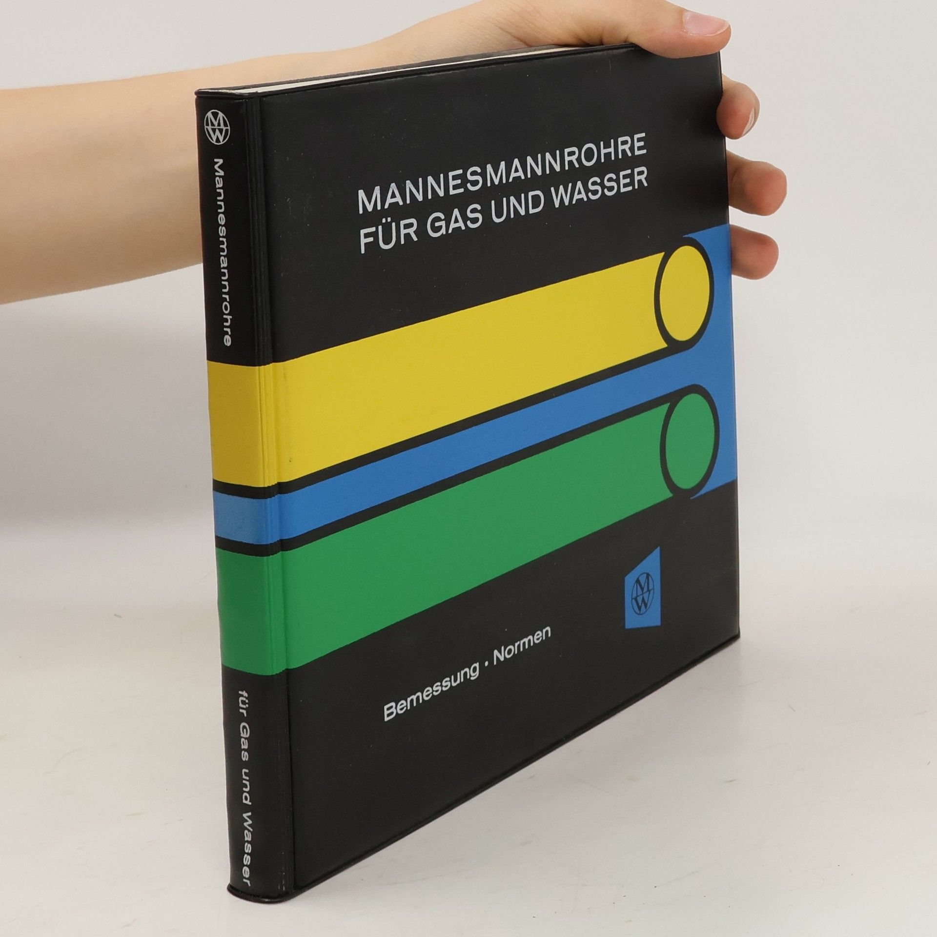 Autorenkollektiv Mannesmannrohre für Gas und Wasser