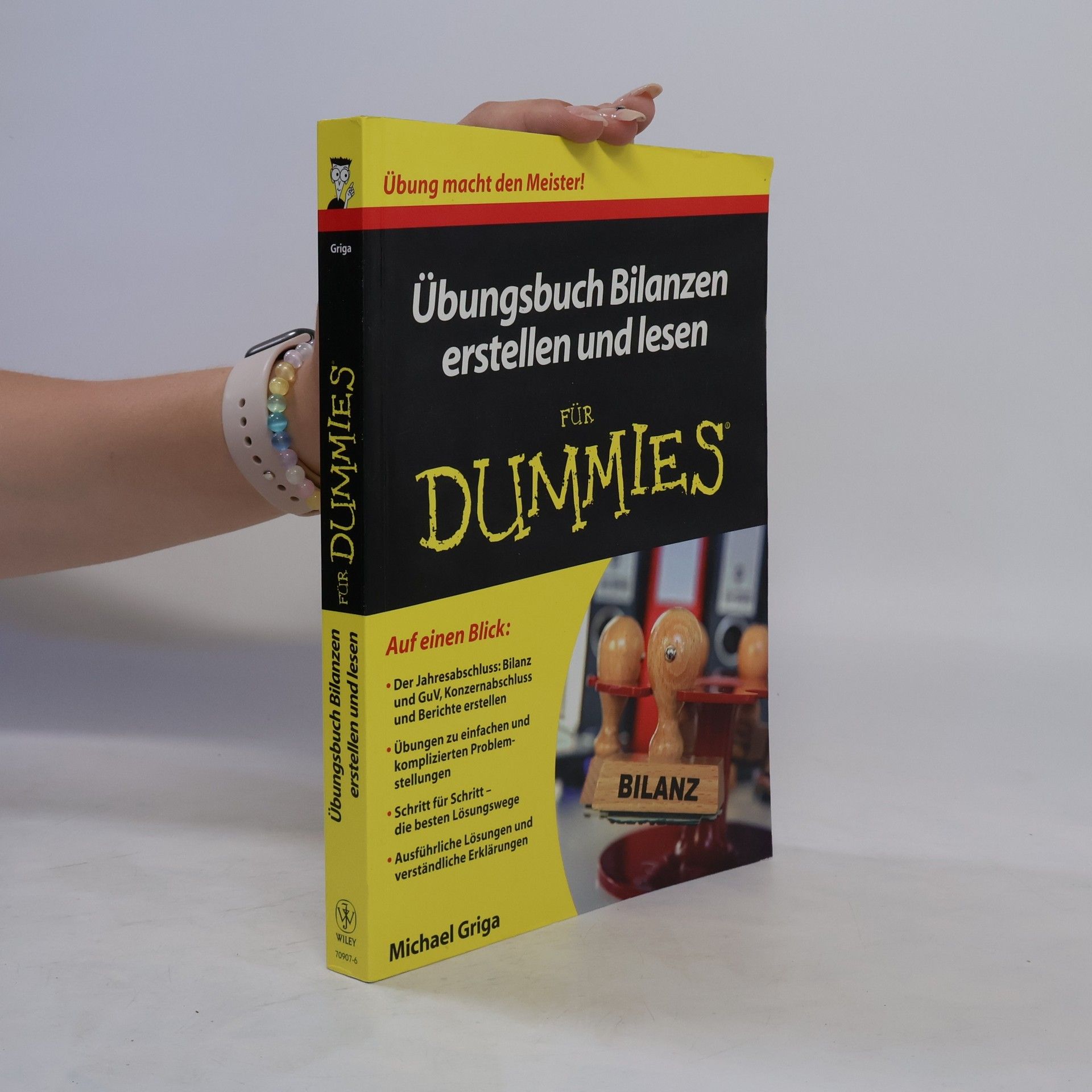 Michael Griga Übungsbuch Bilanzen erstellen und lesen für Dummies