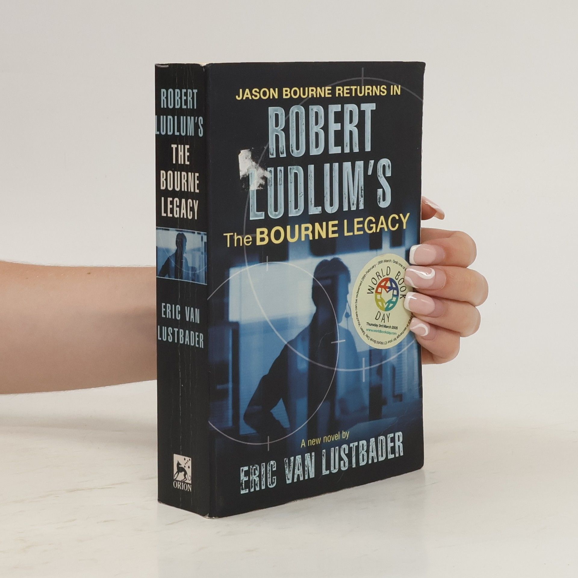 Eric Lustbader Robert Ludlum's Jason Bourne in The Bourne Legacy