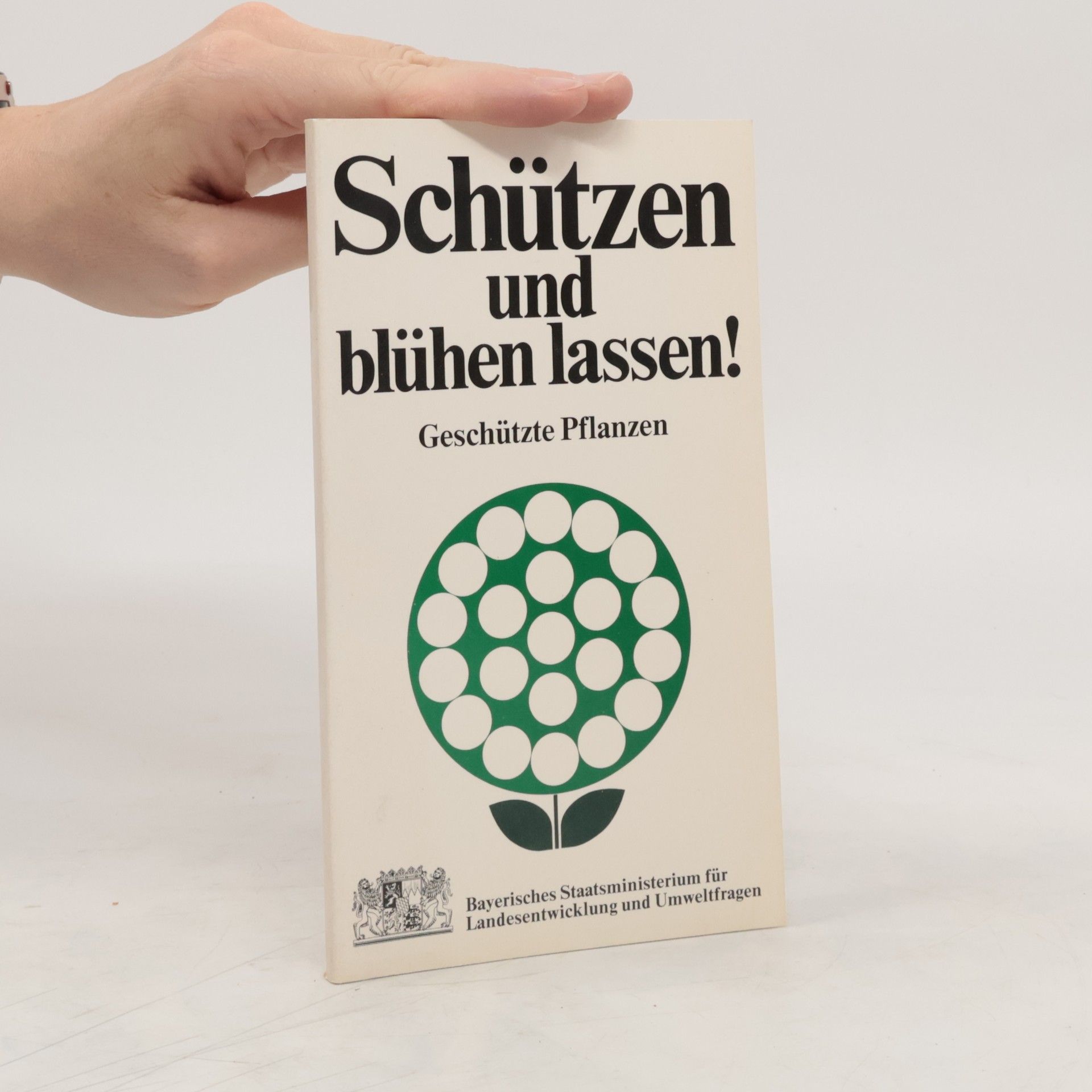 Autorenkollektiv Schützen und blühen lassen!