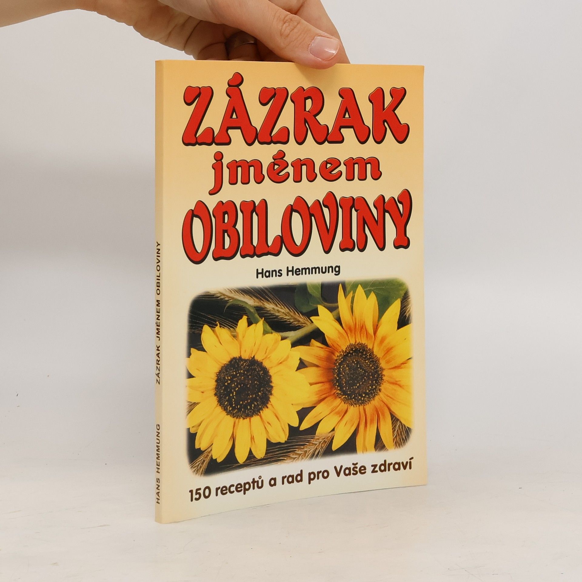 Hans Hemmung Zázrak jménem obiloviny