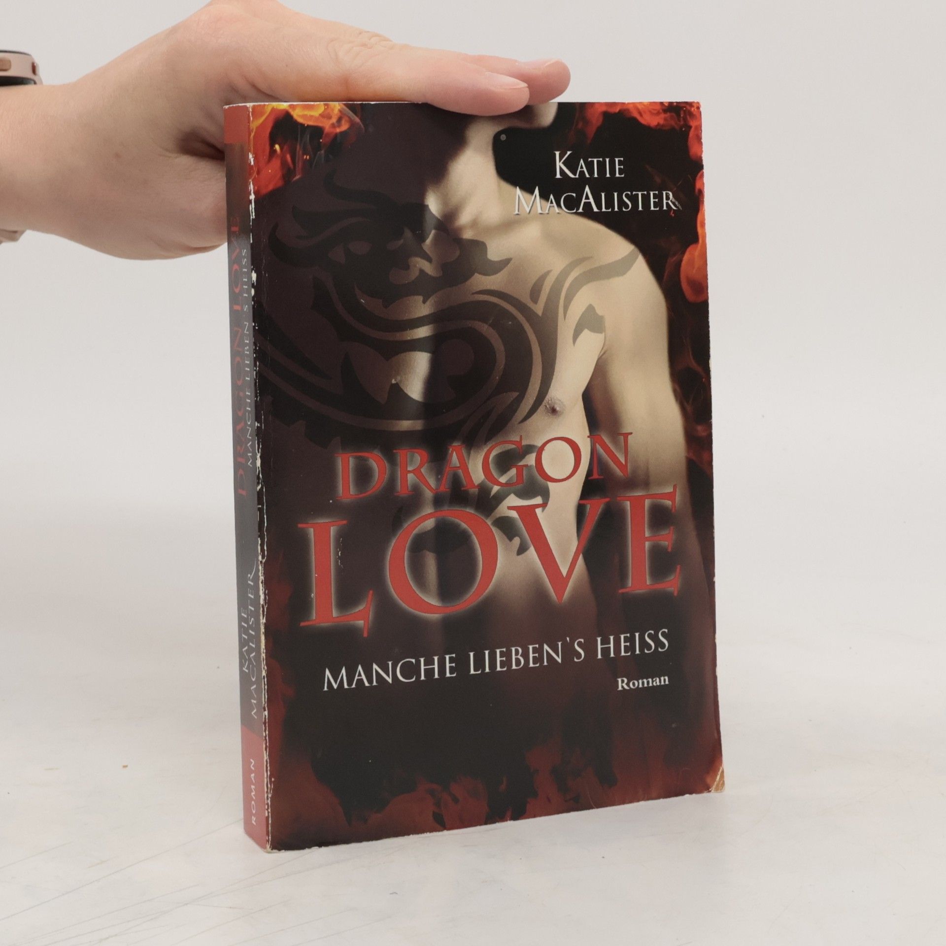 Katie MacAlister Dragon Love. Manche liebens heiss