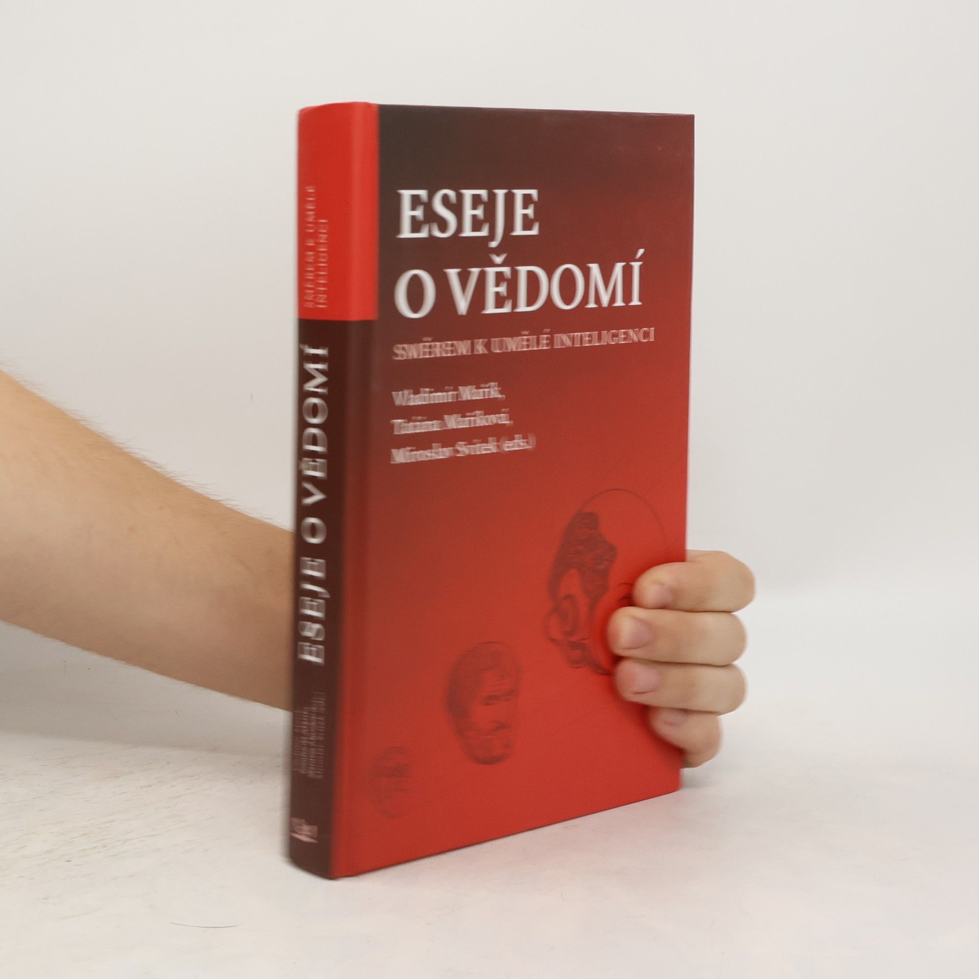 Vladimír Mařík Eseje o vědomí směrem k umělé inteligenci