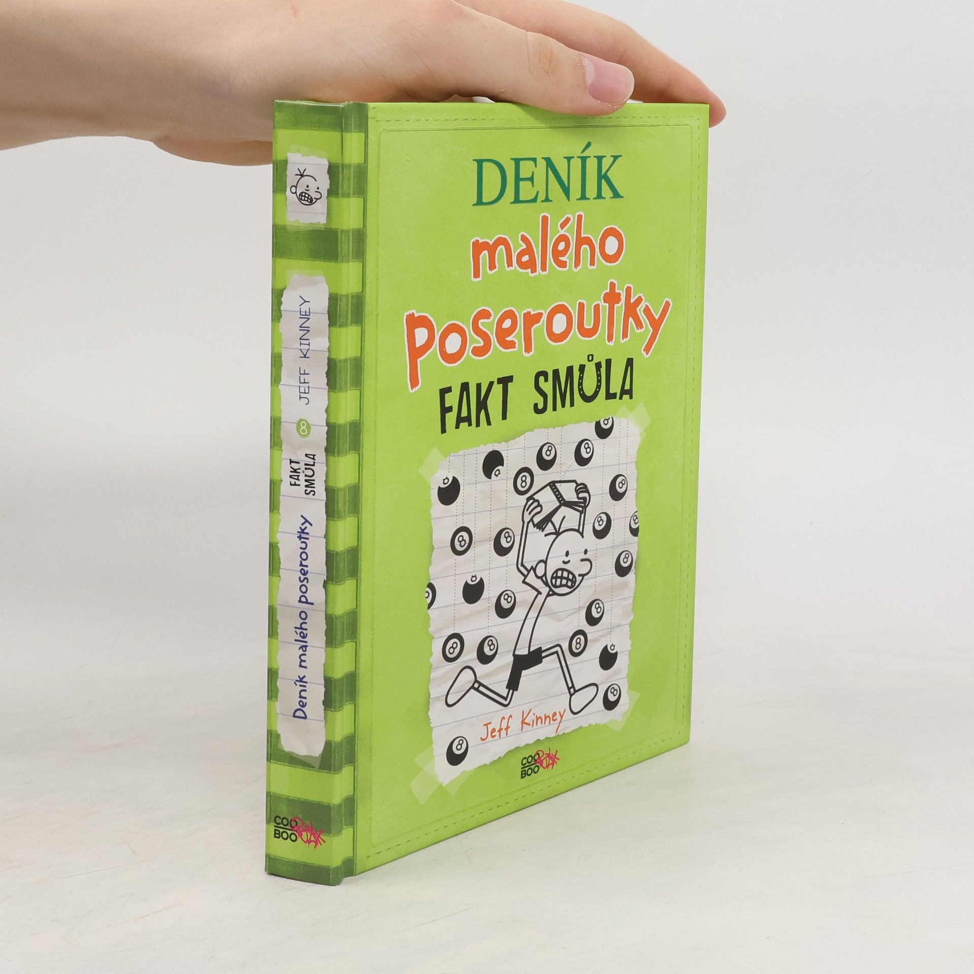 Jeff Kinney Deník malého poseroutky 8. Fakt smůla