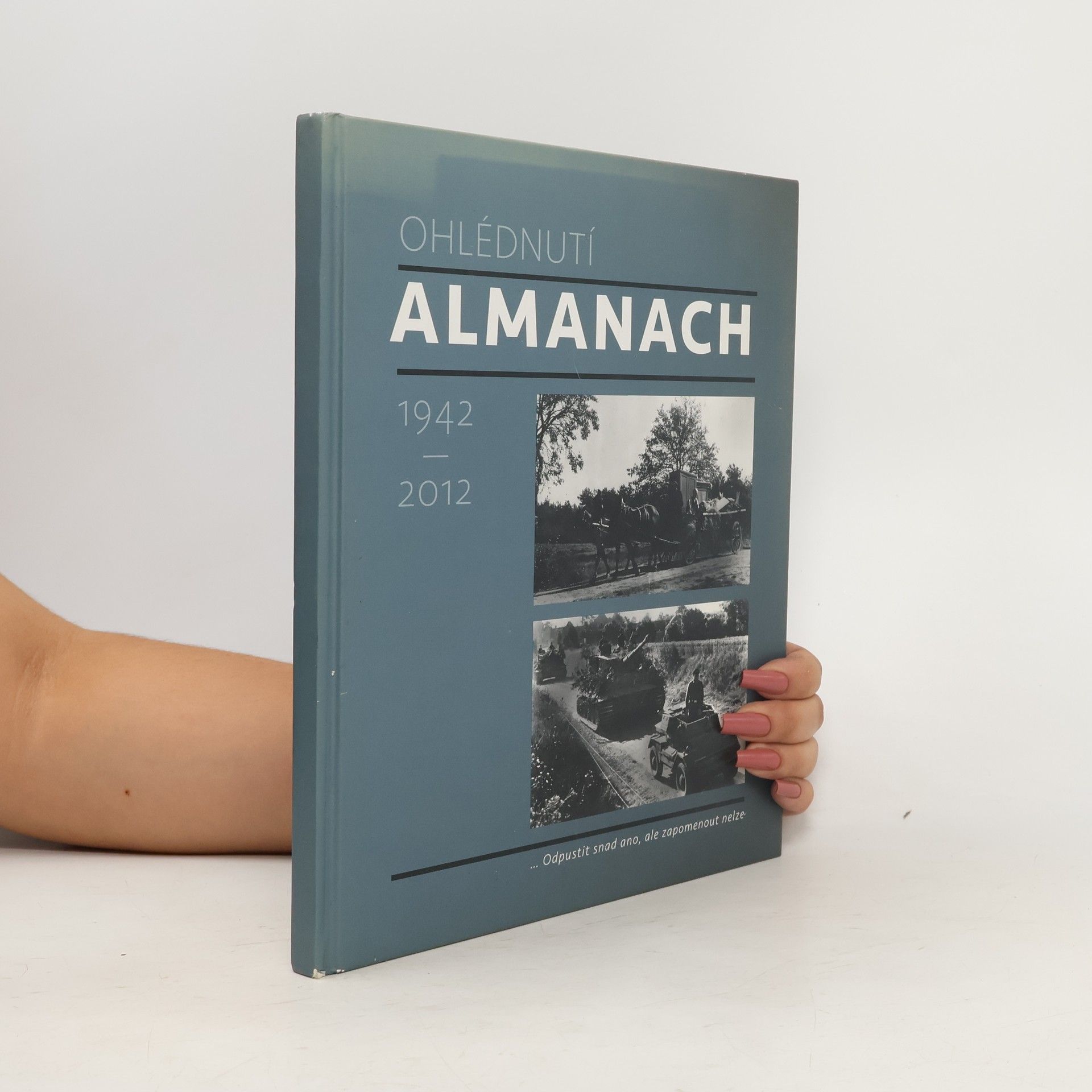 Václav Šmerák Ohlédnutí Almanach 1942 – 2012