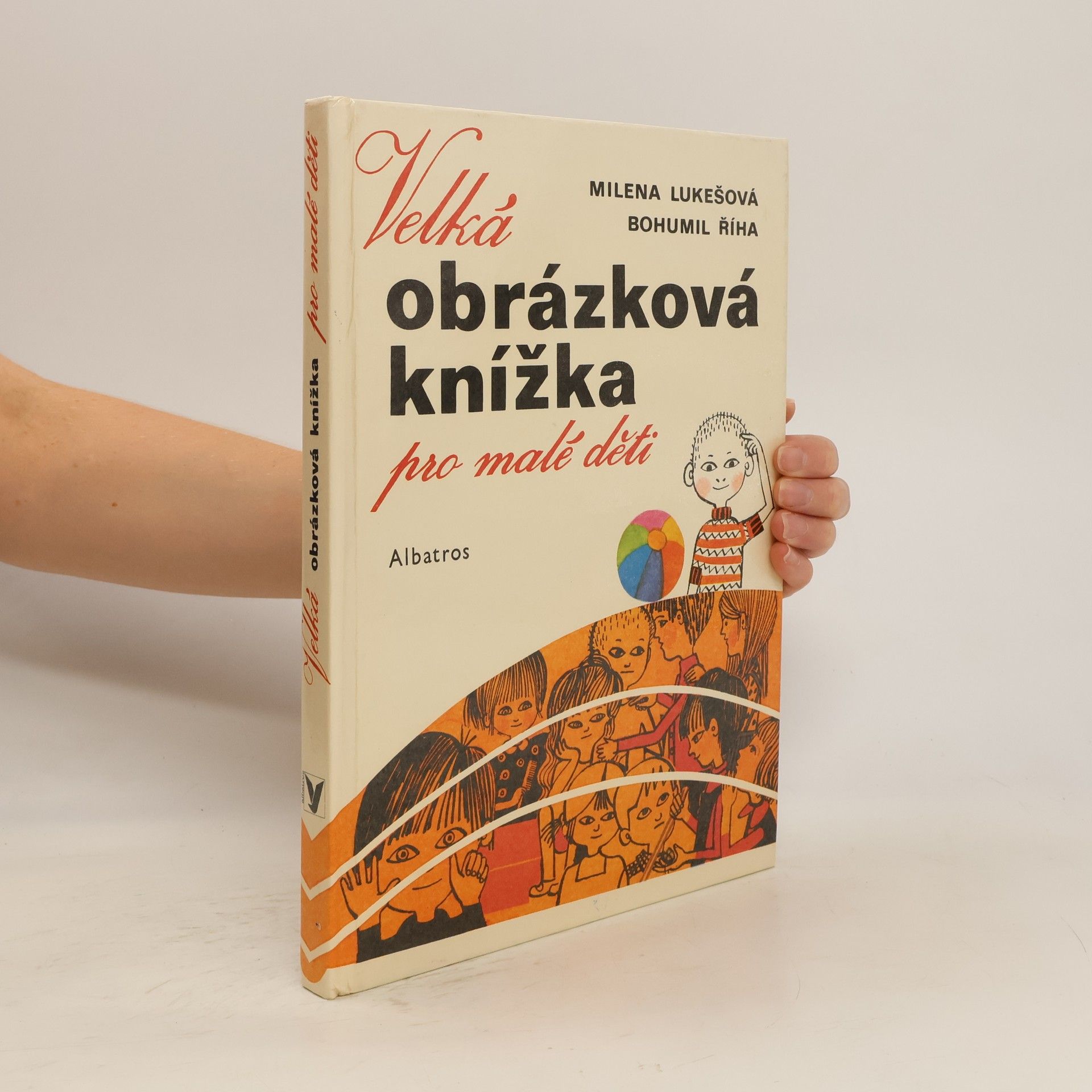 Bohumil Říha Velká obrázková knížka pro malé děti