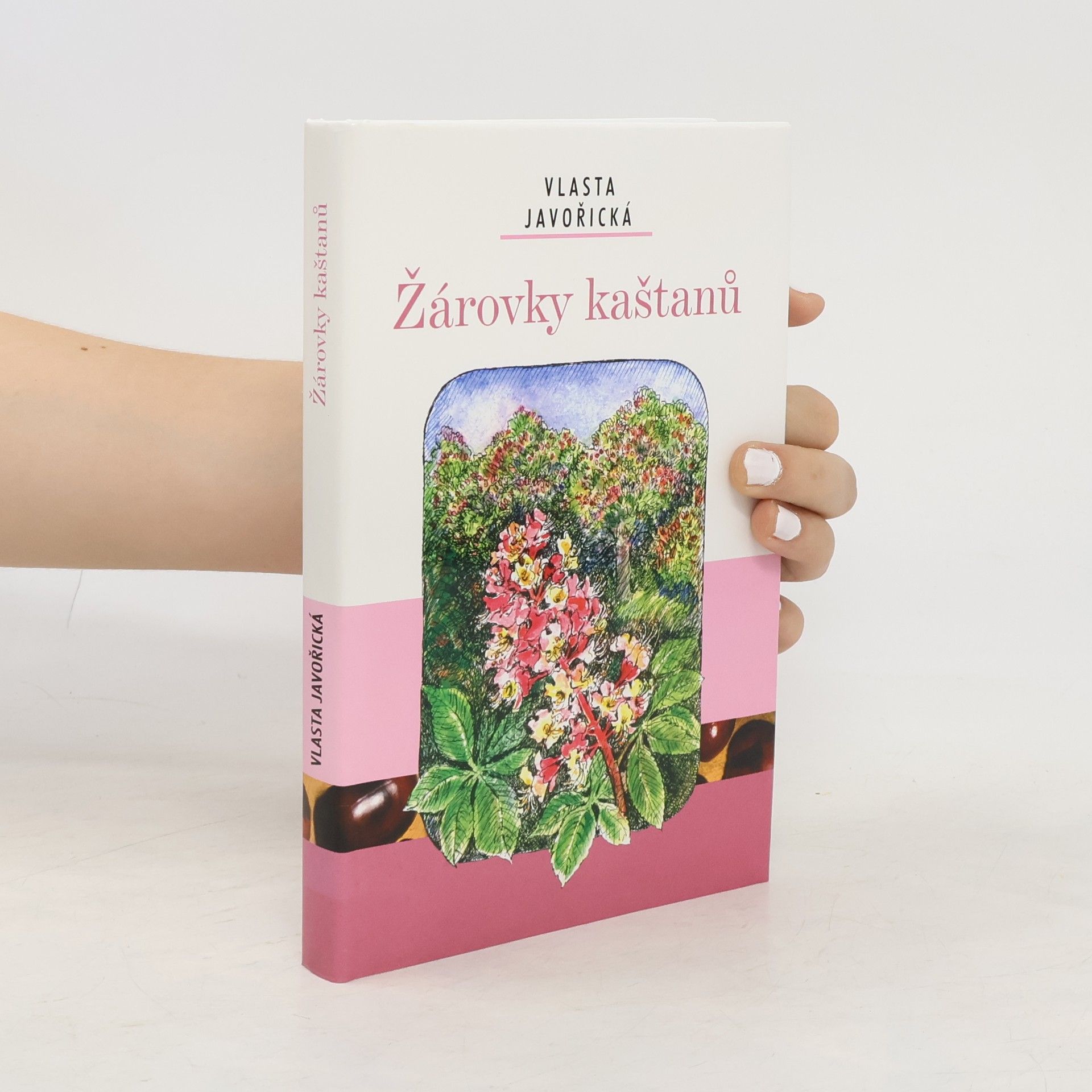 Vlasta Javořická Žárovky kaštanů
