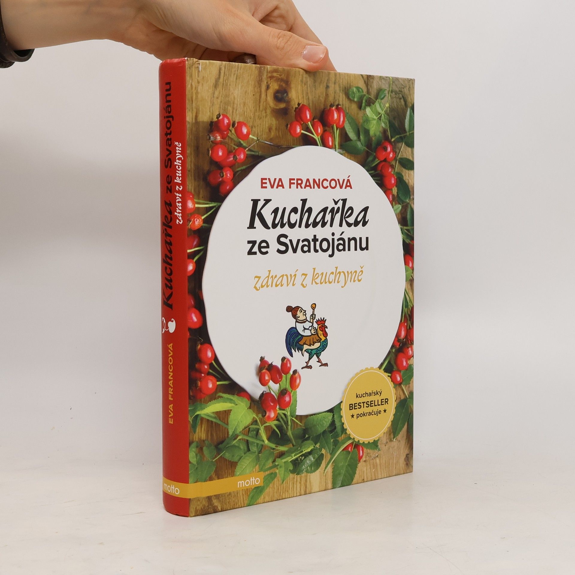 Eva Francová Kuchařka ze Svatojánu. Zdraví z kuchyně