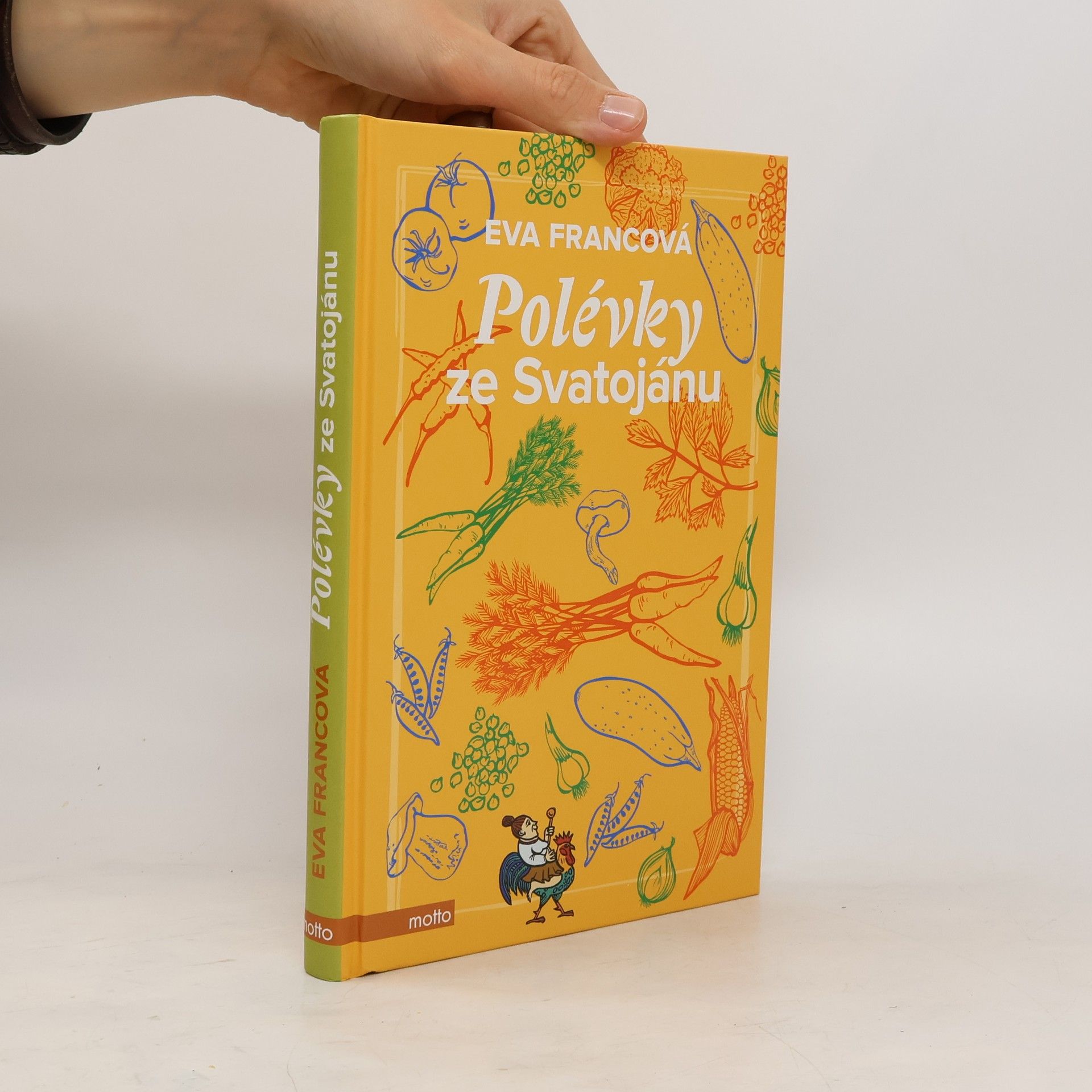 Eva Francová Polévky ze Svatojánu