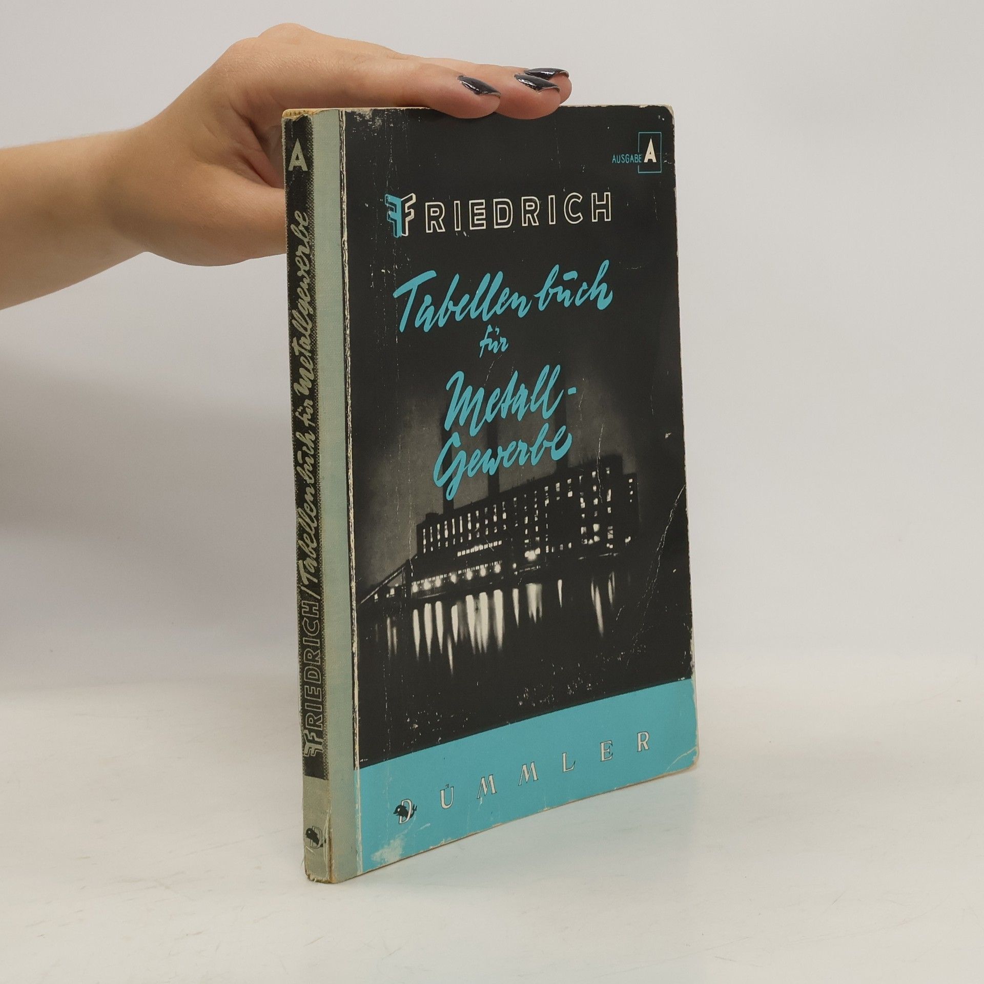 Friedrich-Wilhelm Oeken Tabellenbuch für Metallgewerbe