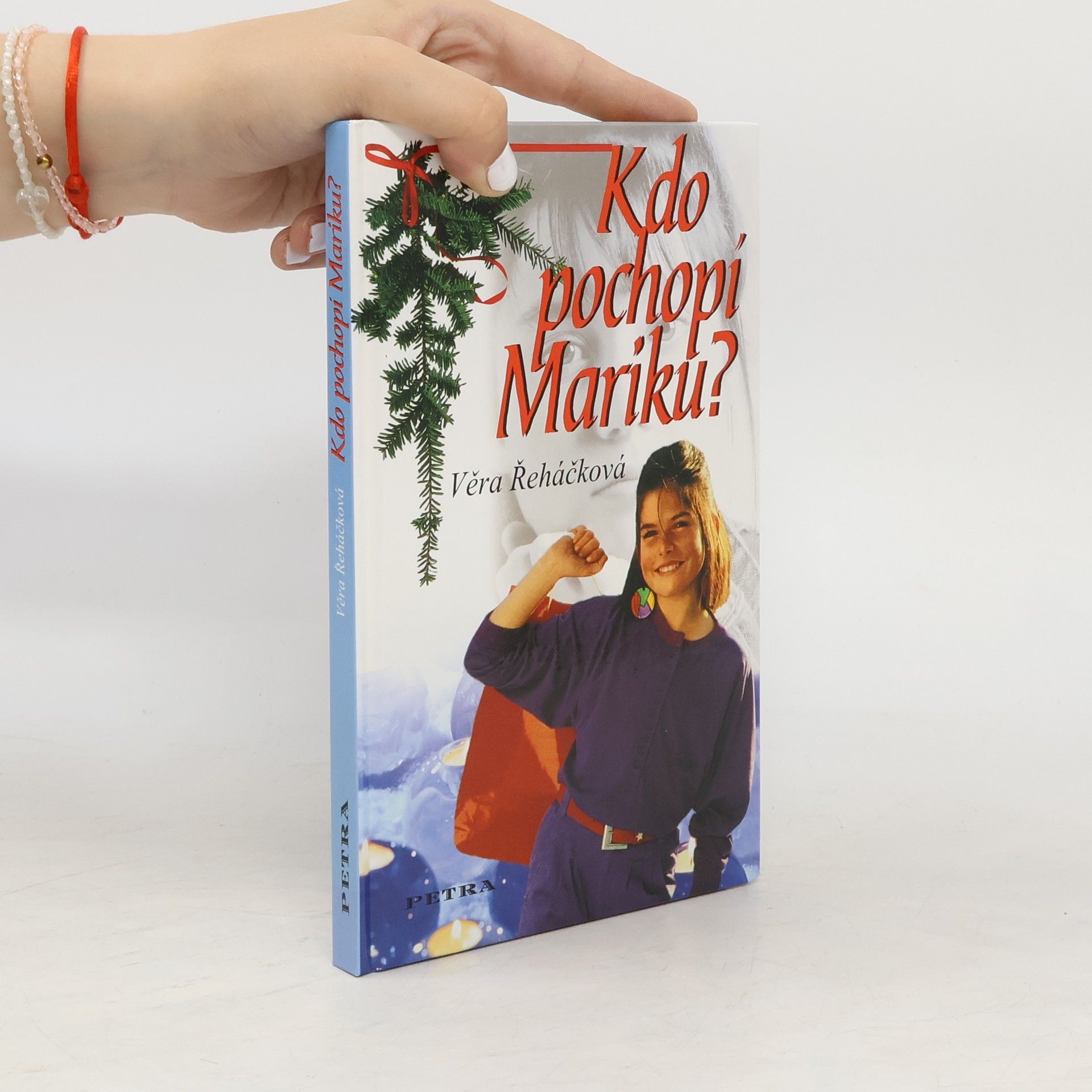 Věra Řeháčková Kdo pochopí Mariku?