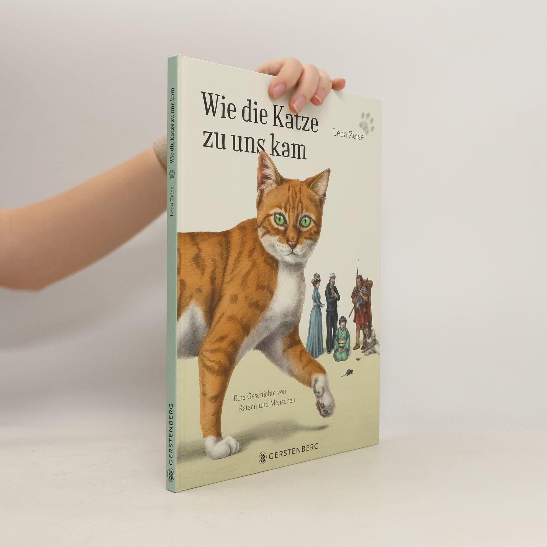 Lena Zeise Wie die Katze zu uns kam