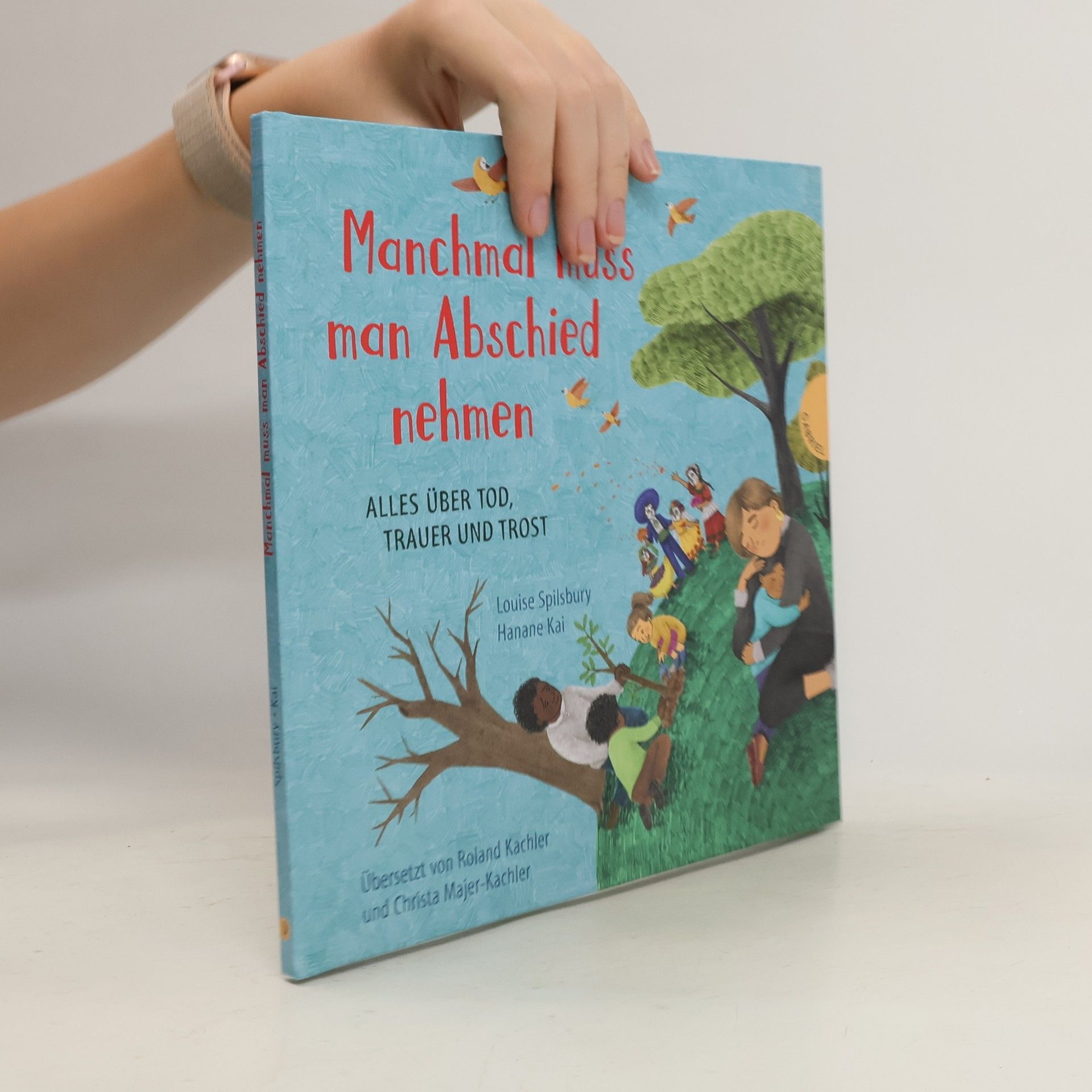 Louise Spilsbury Weltkugel 9: Manchmal muss man Abschied nehmen