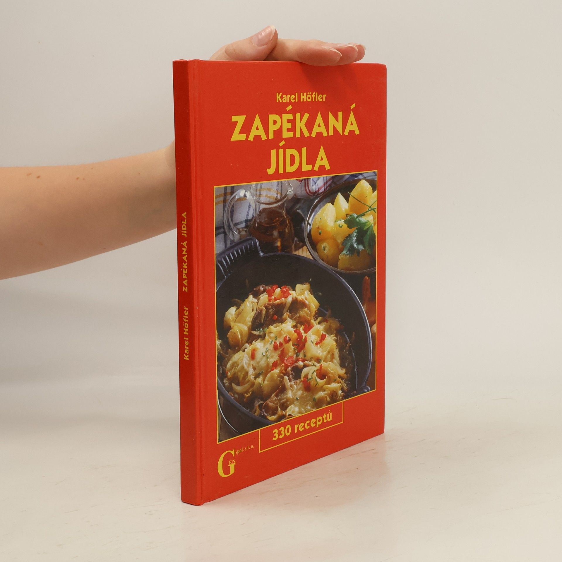 Karel Höfler Zapékaná jídla. 330 receptů