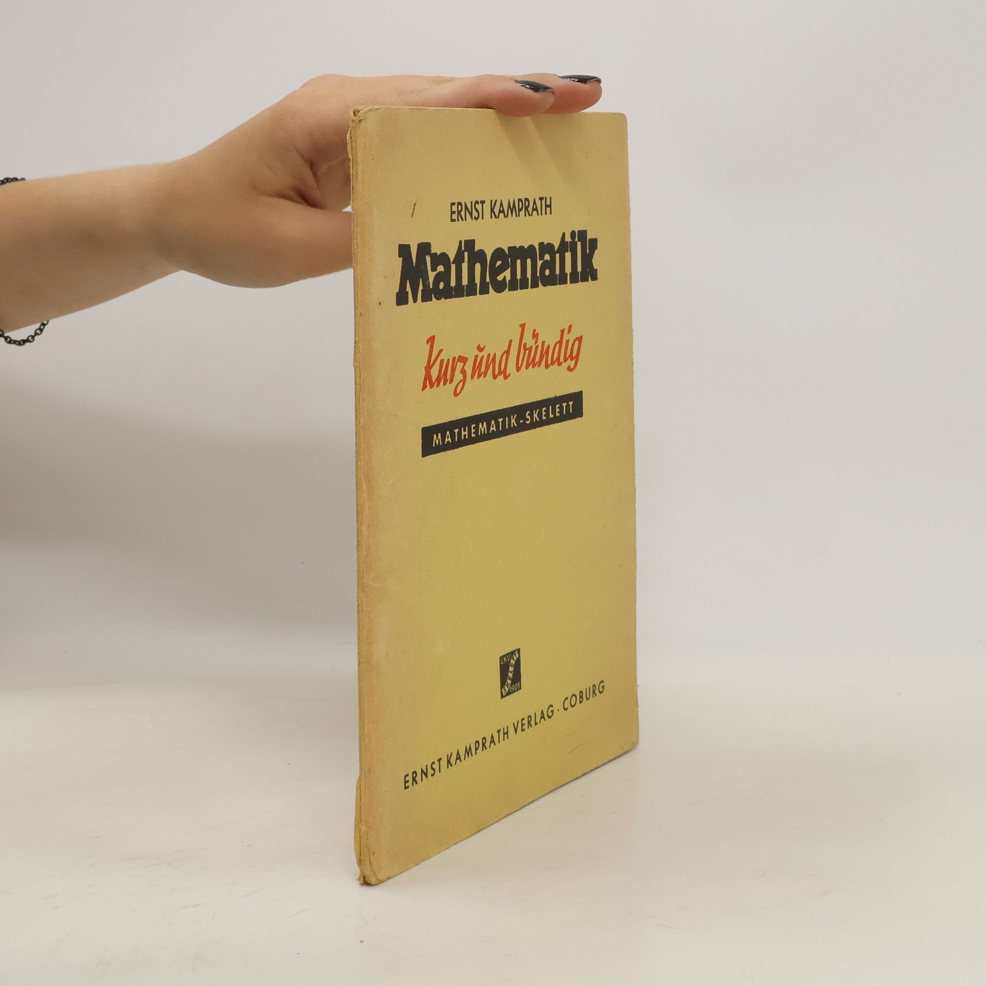 A. Haendel Mathematik Kurz und Bündig. Mathematik-Skelett