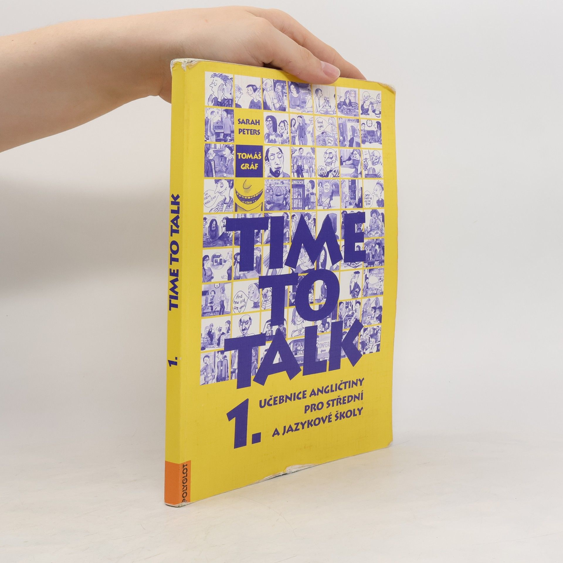 Tomáš Gráf Time to talk 1. Učebnice angličtiny pro střední a jazykové školy