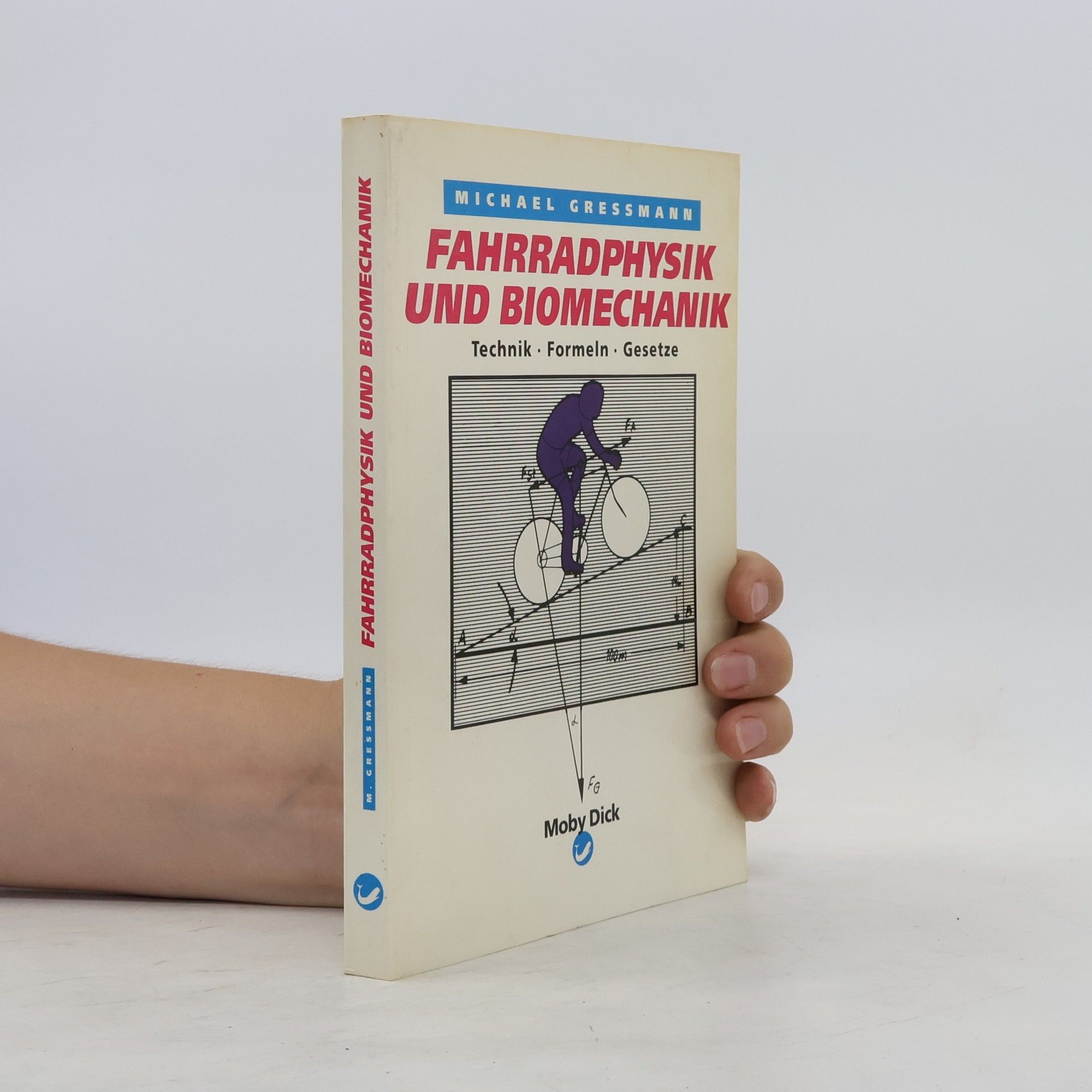 Michael Gressmann Fahrradphysik und biomechanik