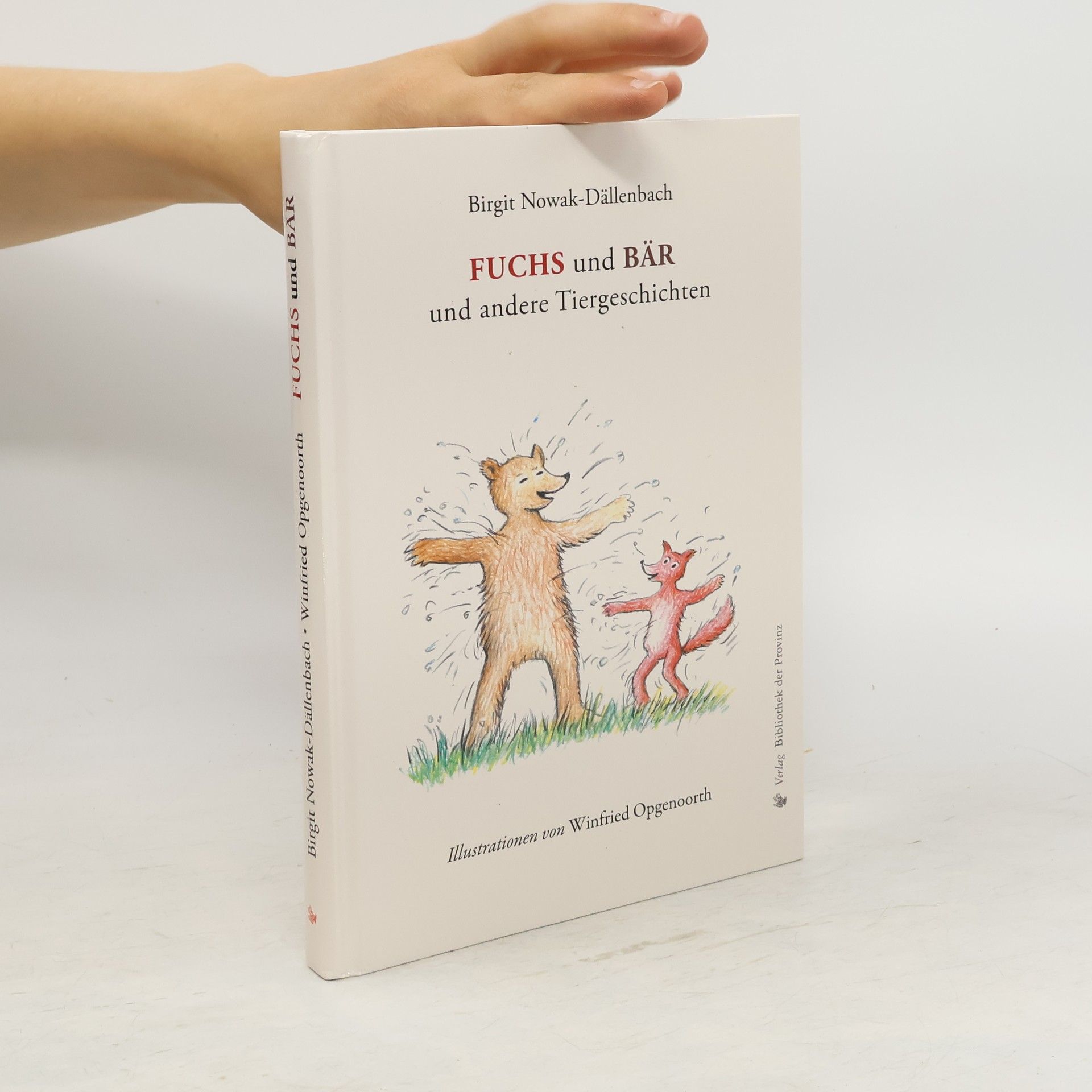 Birgit Nowak-Dällenbach FUCHS und BÄR und andere Tiergeschichten