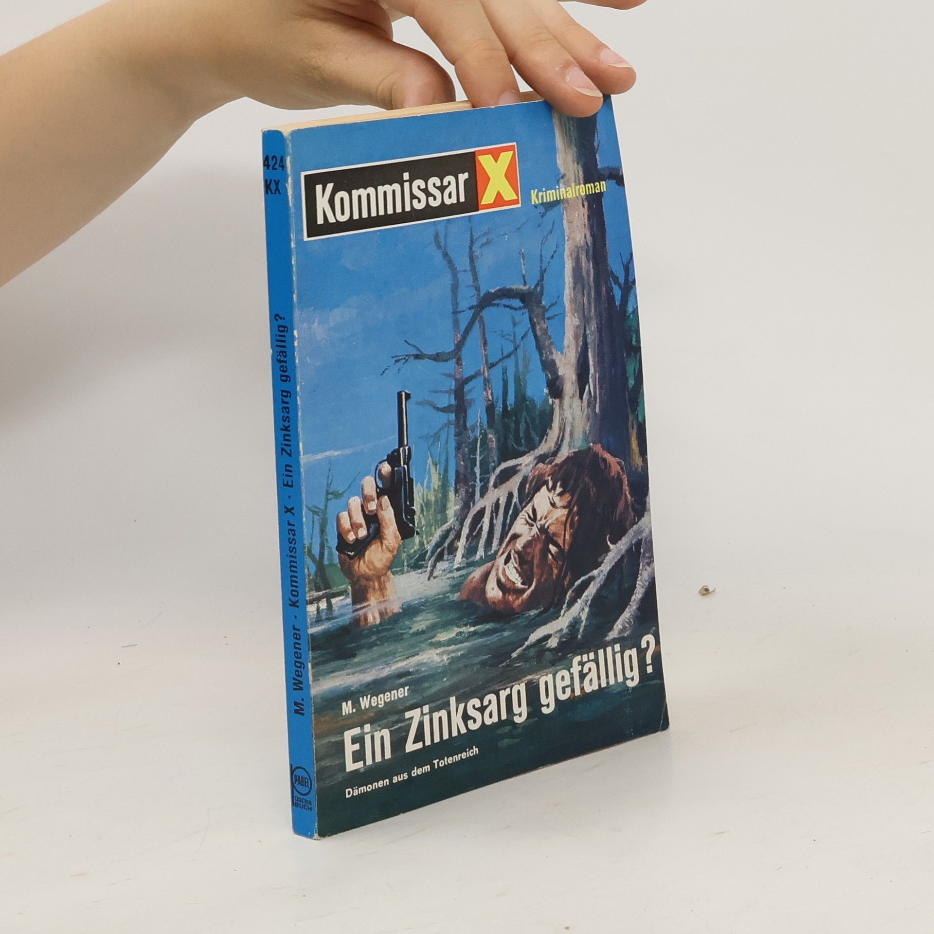 Manfred Wegener Ein Zinksarg gefällig?