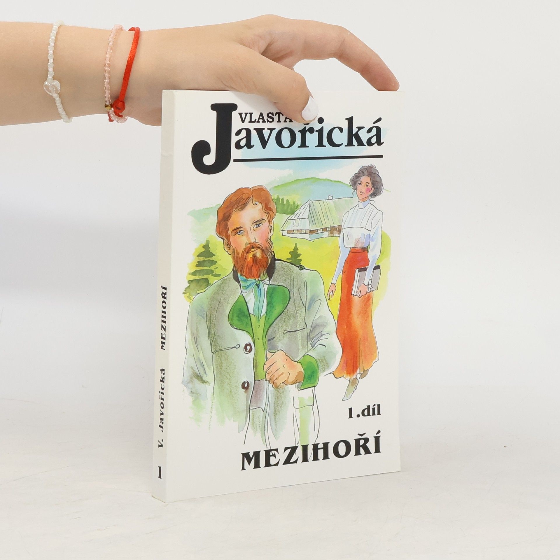 Vlasta Javořická Mezihoří 1. díl