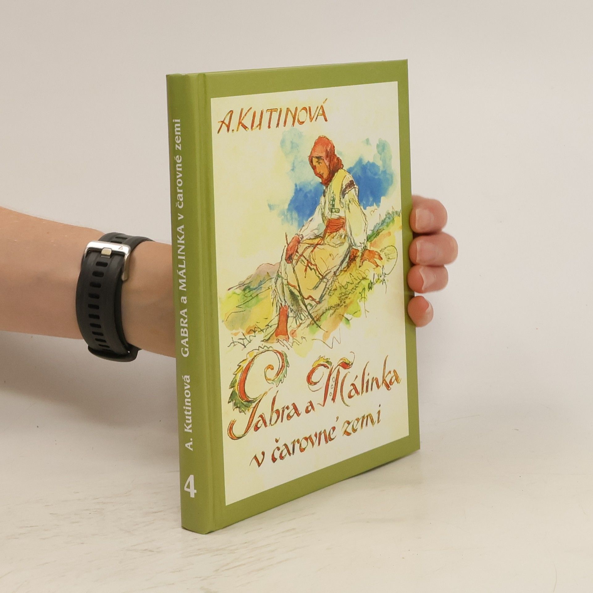 Amálie Kutinová Gabra a Málinka v čarovné zemi