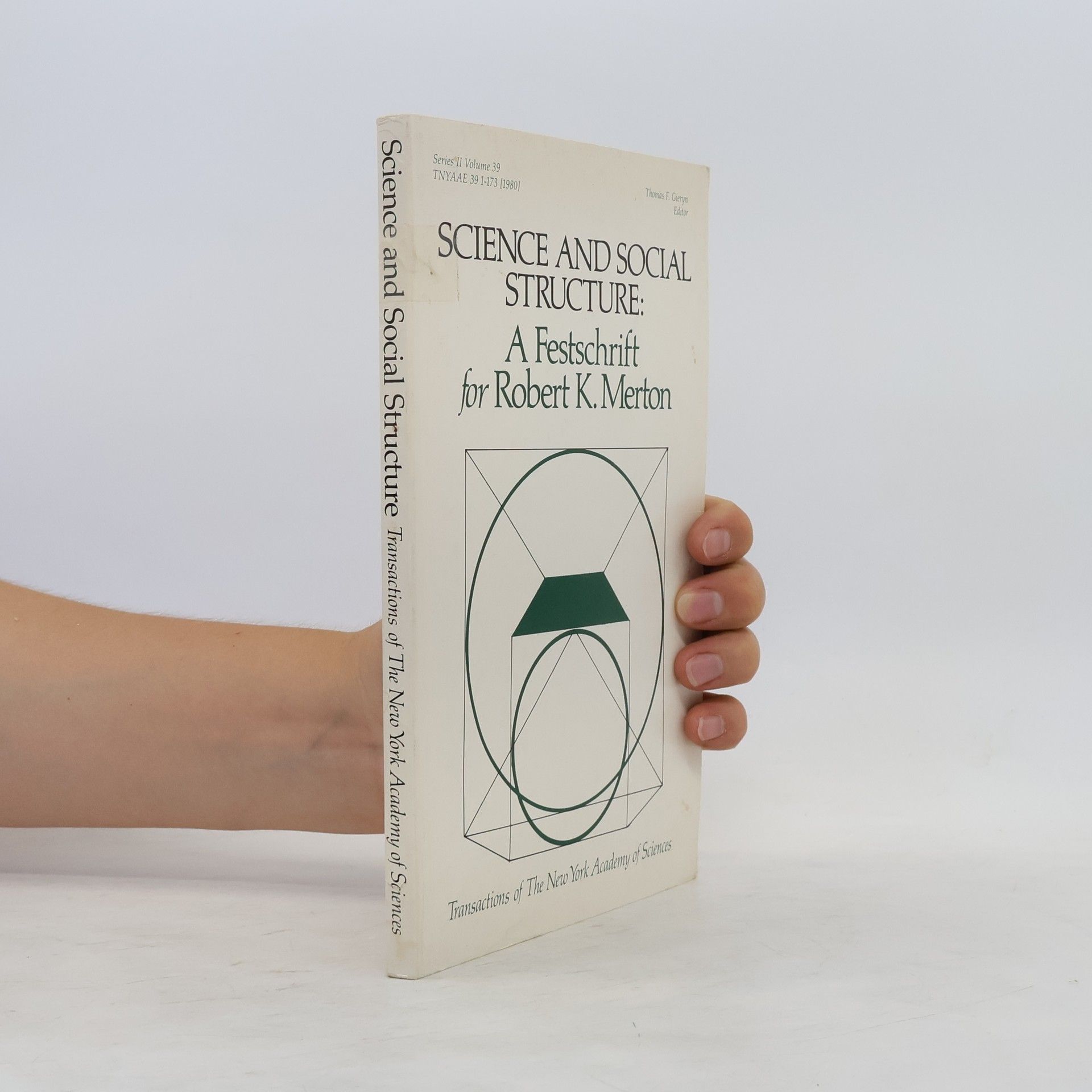Thomas F. Gieryn Science and Social Structure