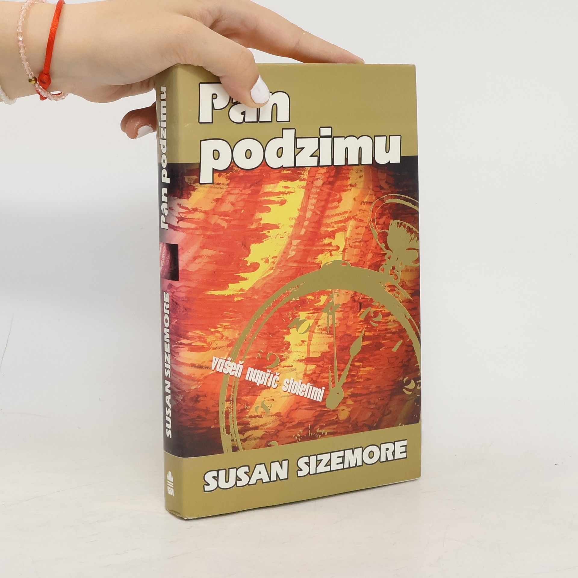Susan Sizemore Pán podzimu: Vášeň napříč stoletími