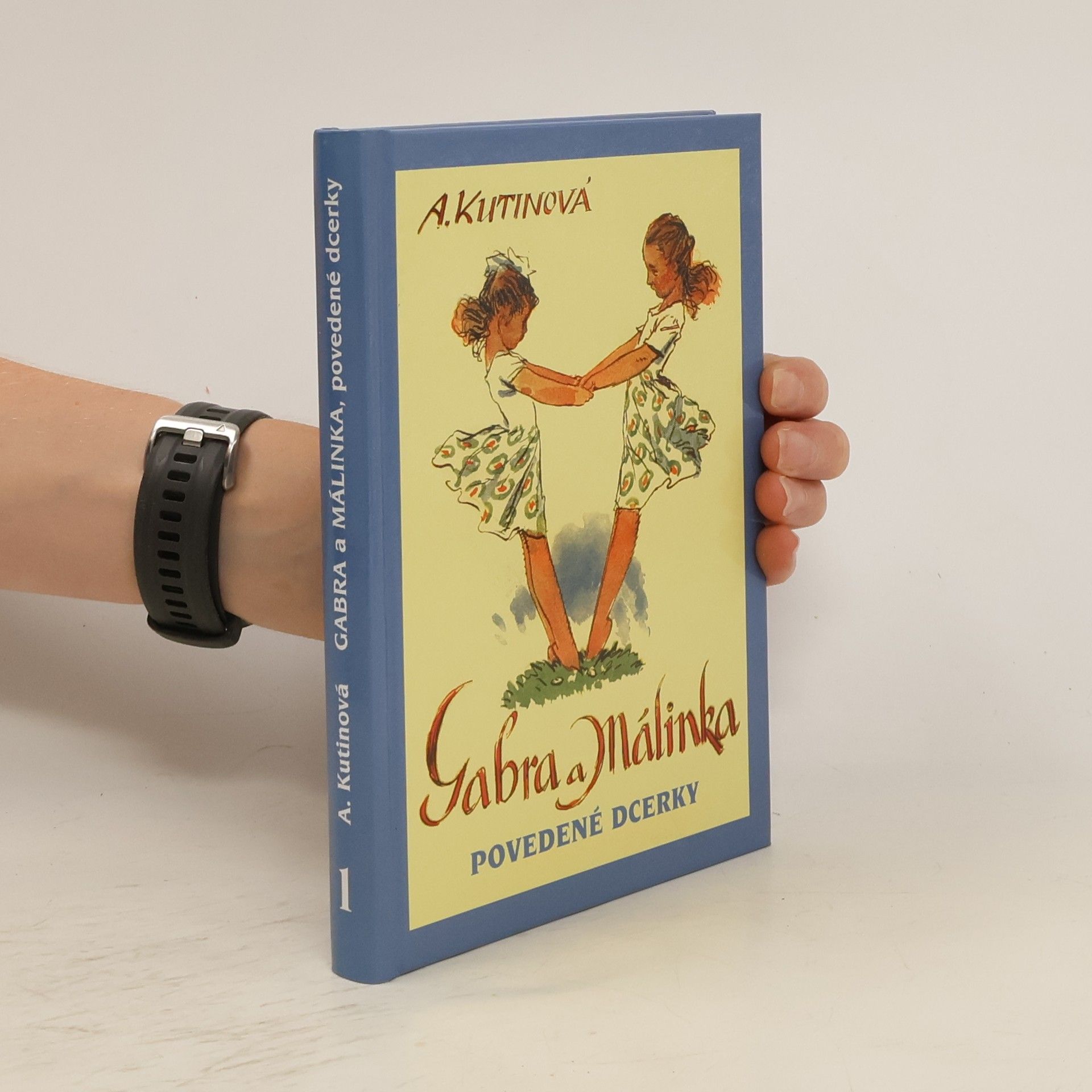 Amálie Kutinová Gabra a Málinka, povedené dcerky