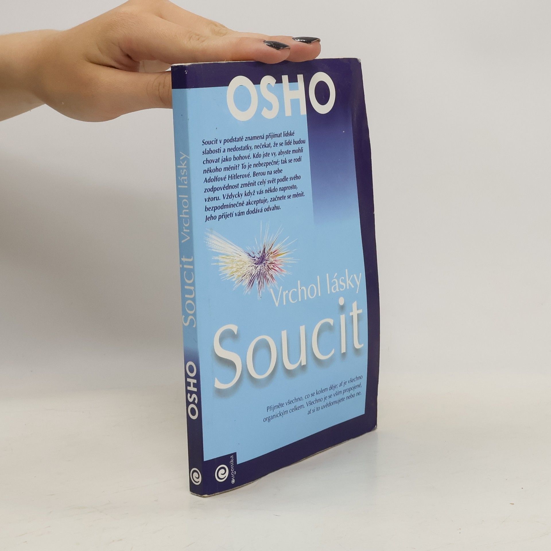Ošó Soucit vrchol lásky