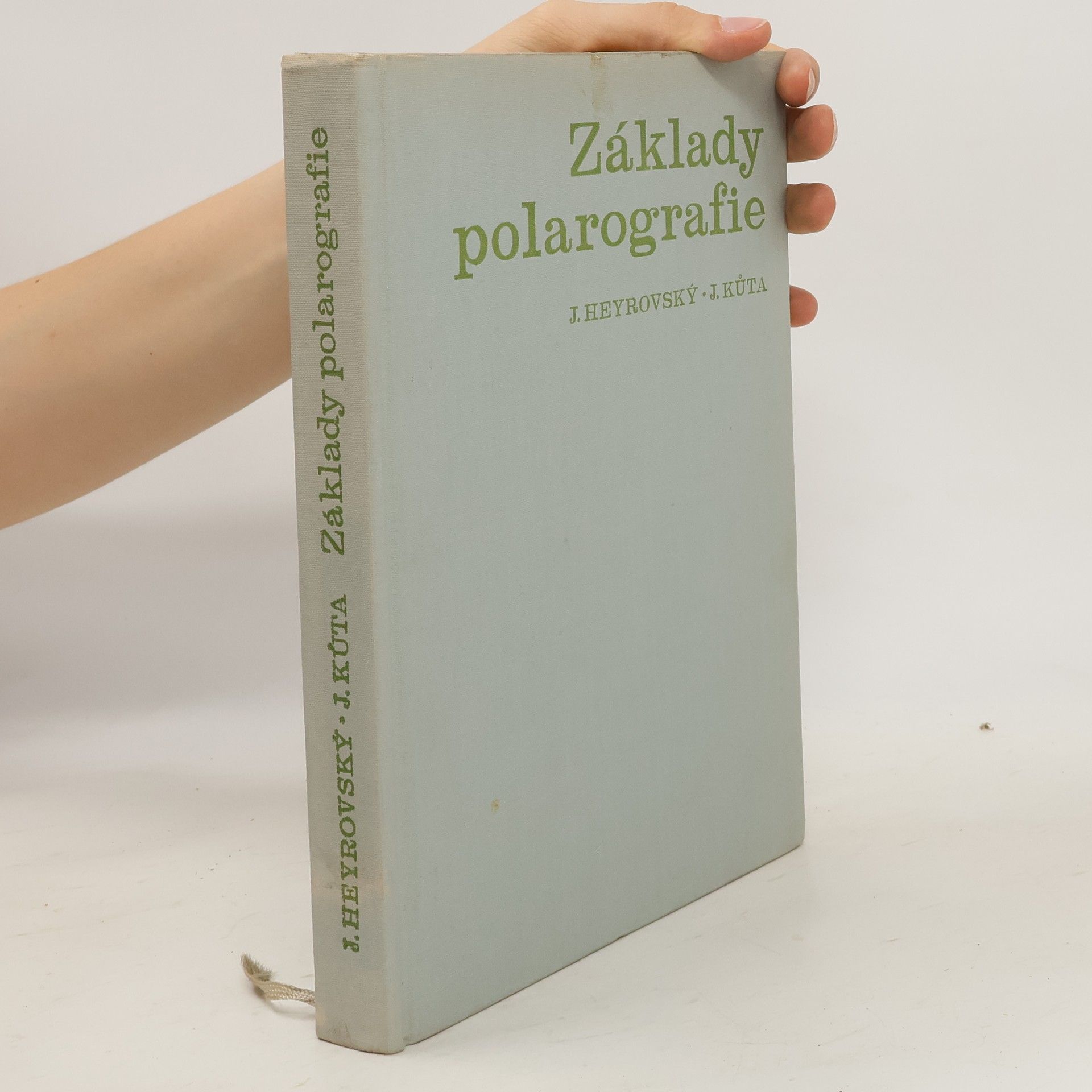 Jaroslav Heyrovský Základy polarografie