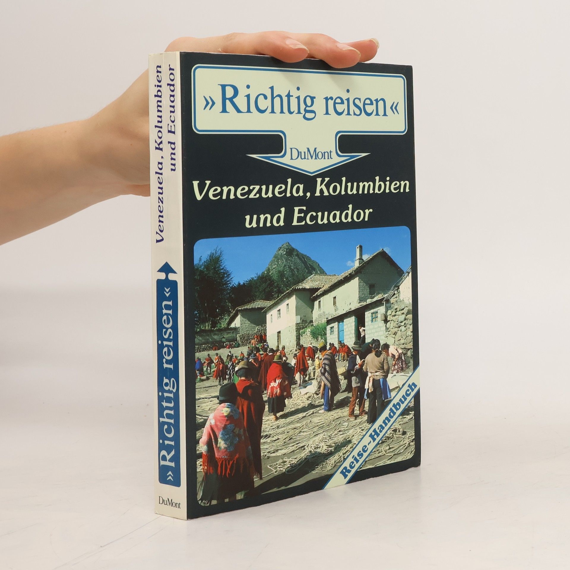 Karl-Arnulf Rädecke Venezuela, Kolumbien und Ecuador