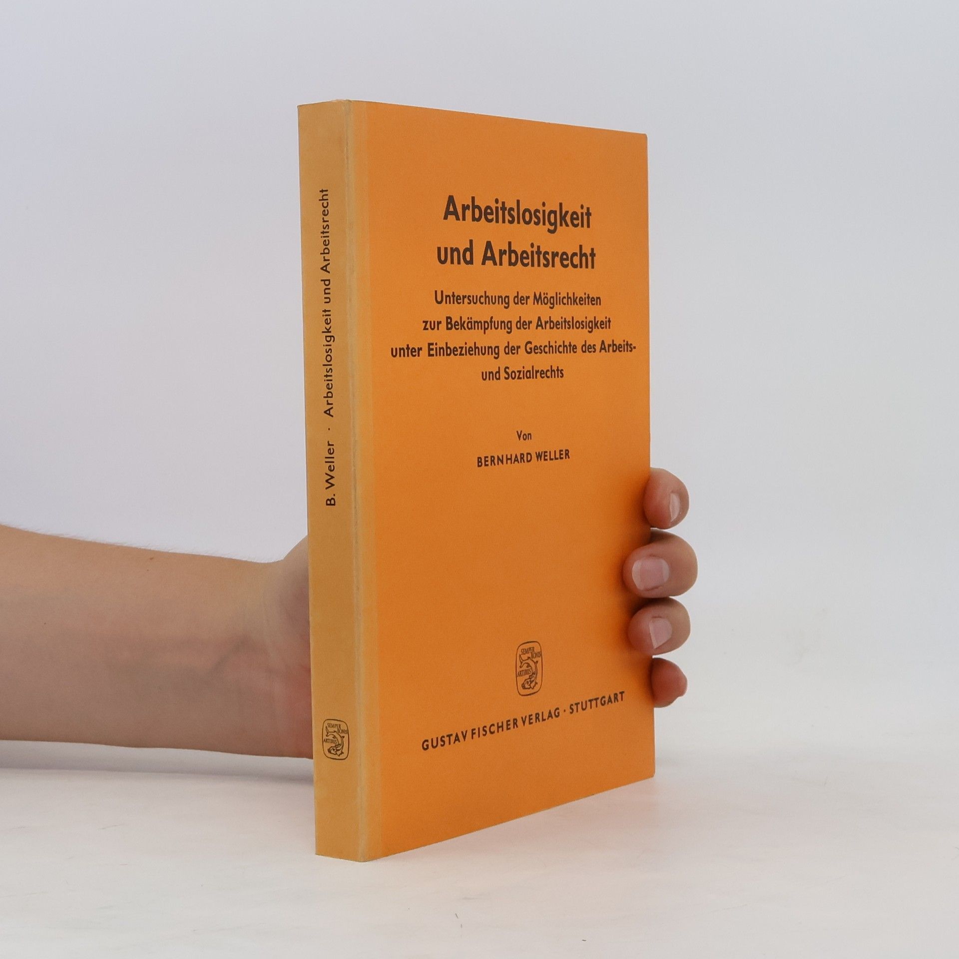 Bernhard Weller Arbeitslosigkeit un Arbeitsrecht