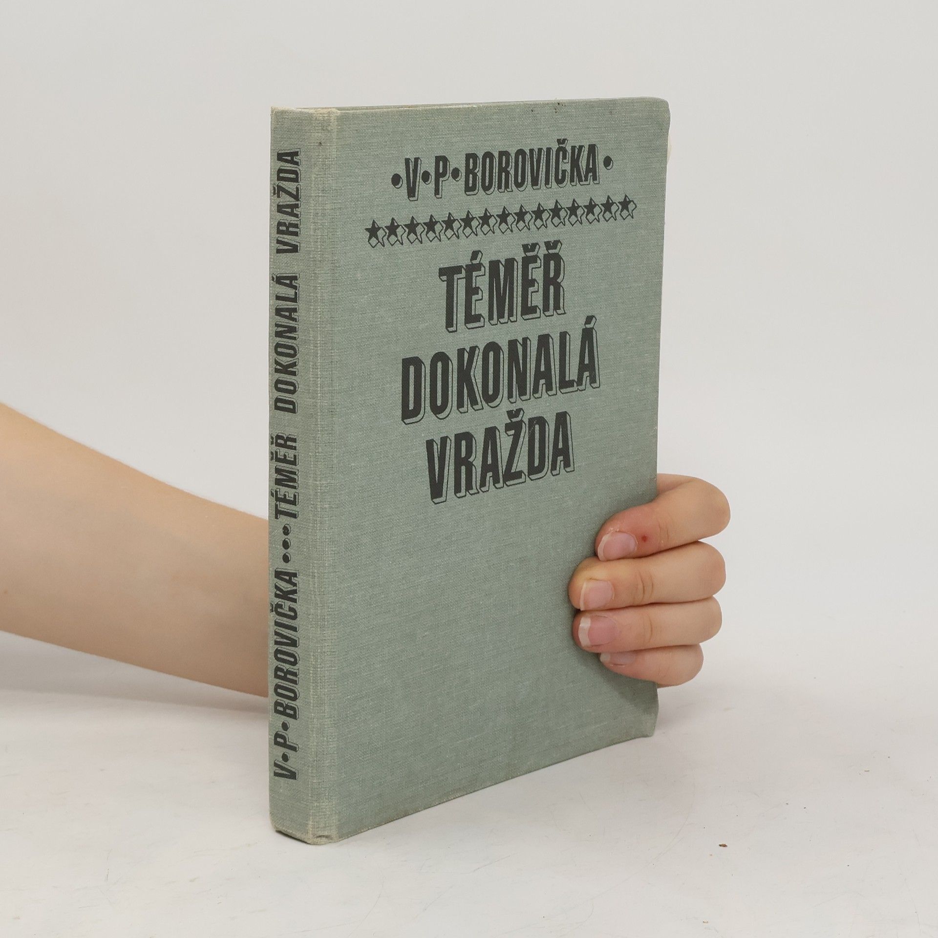Václav Pavel Borovička Téměř dokonalá vražda