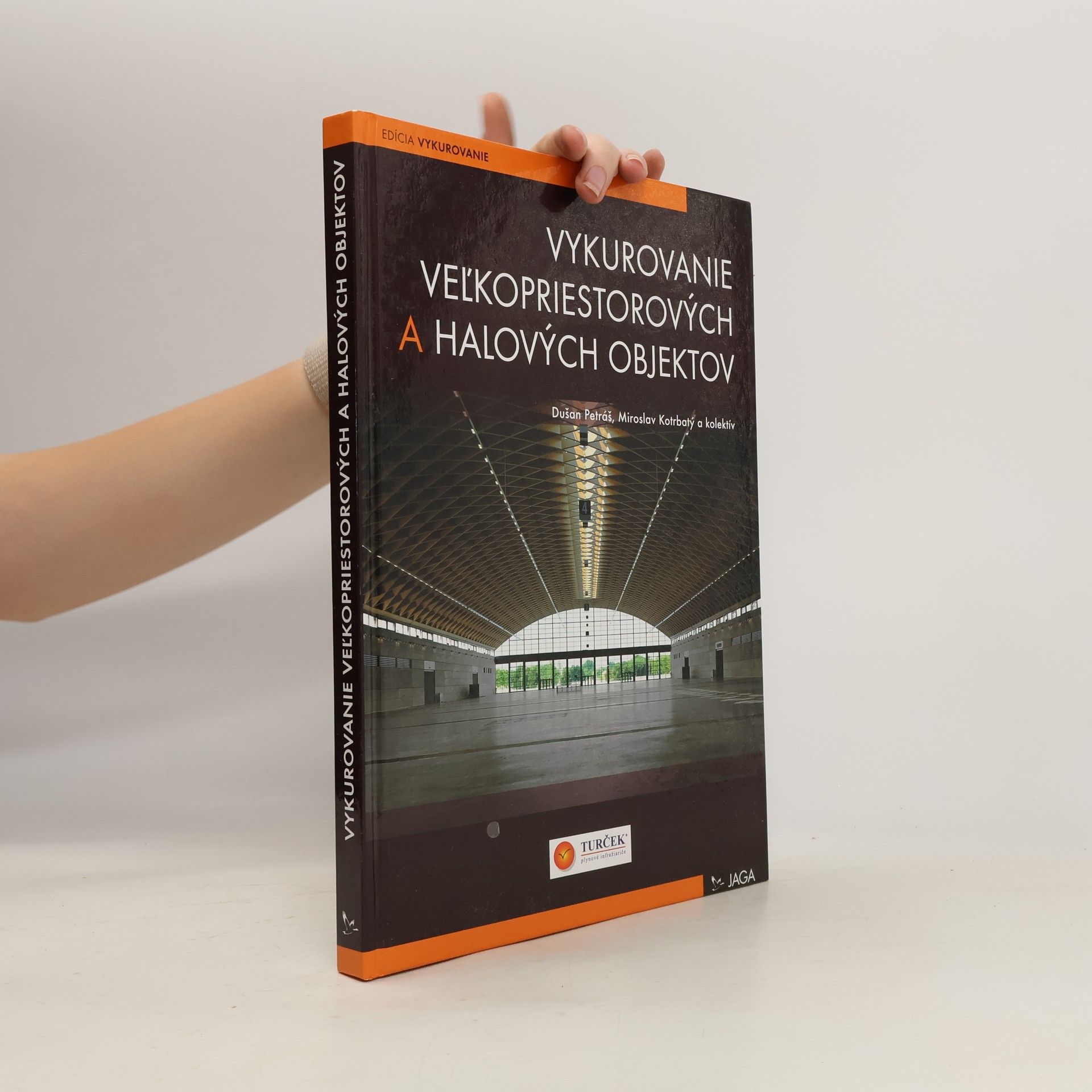 Miroslav Kotrbatý Vykurovanie veľkopriestorových a halových objektov