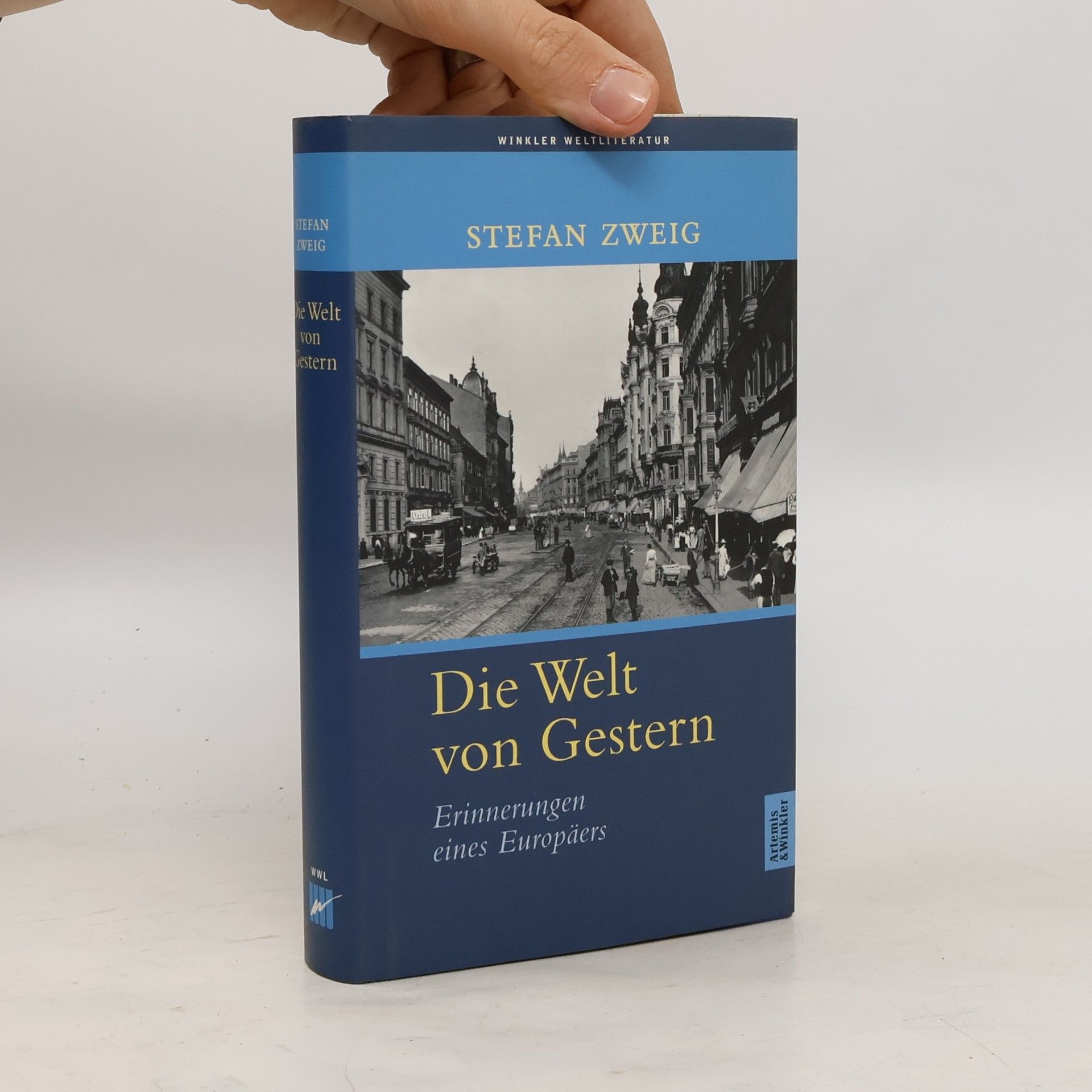 Stefan Zweig Die Welt von gestern