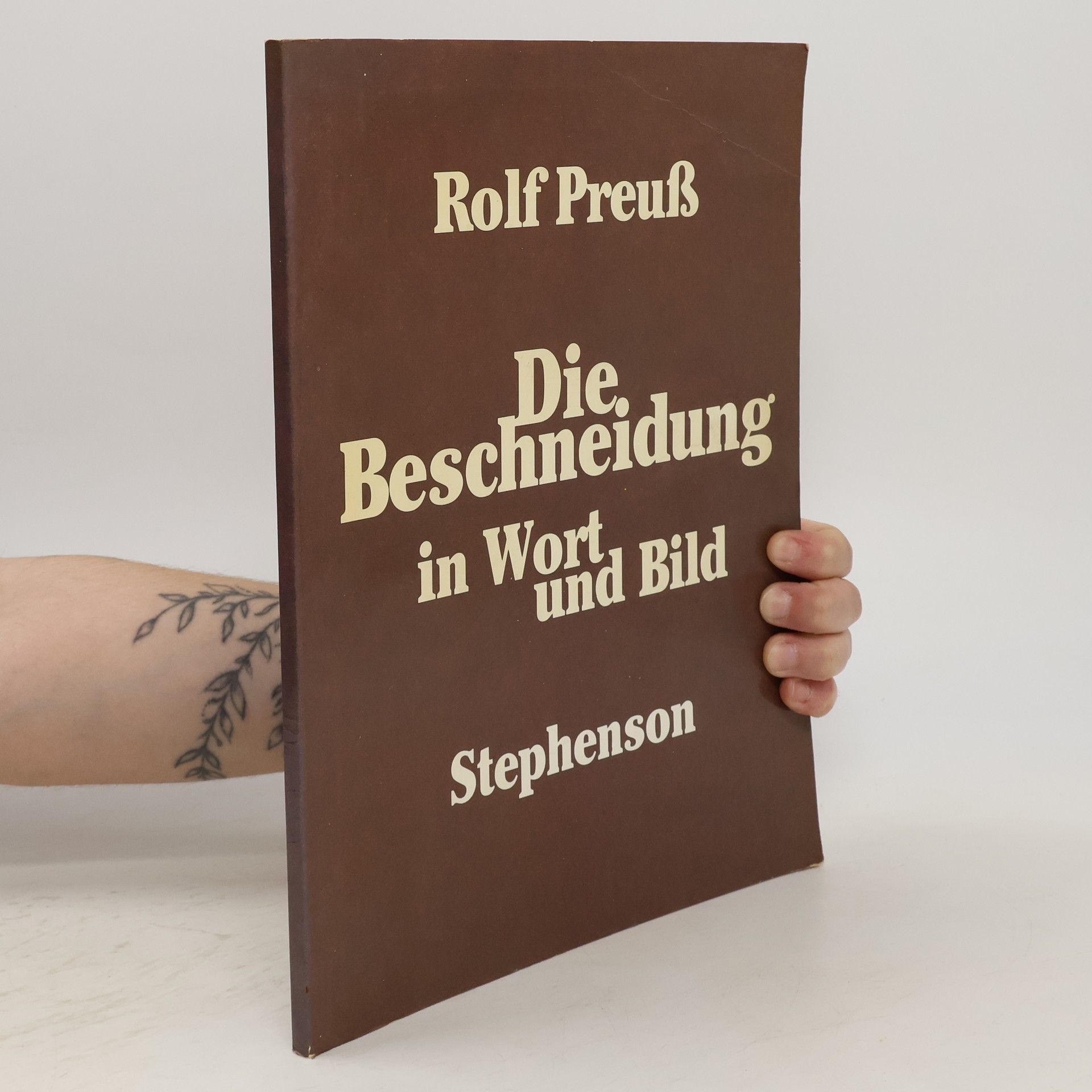 Rolf Preuß Die Beschneidung in Wort und Bild