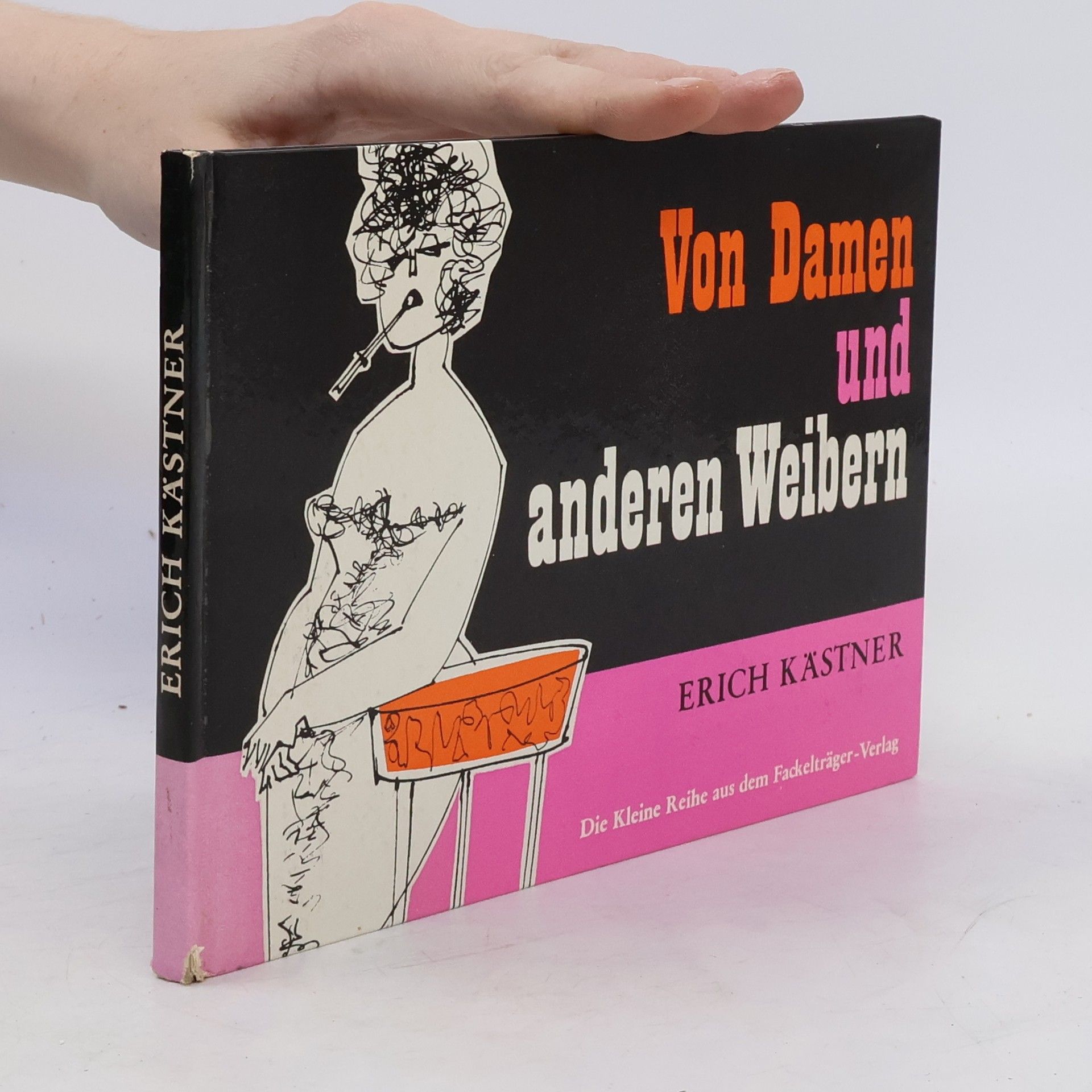 Erich Kästner Von Damen und anderen Weibern