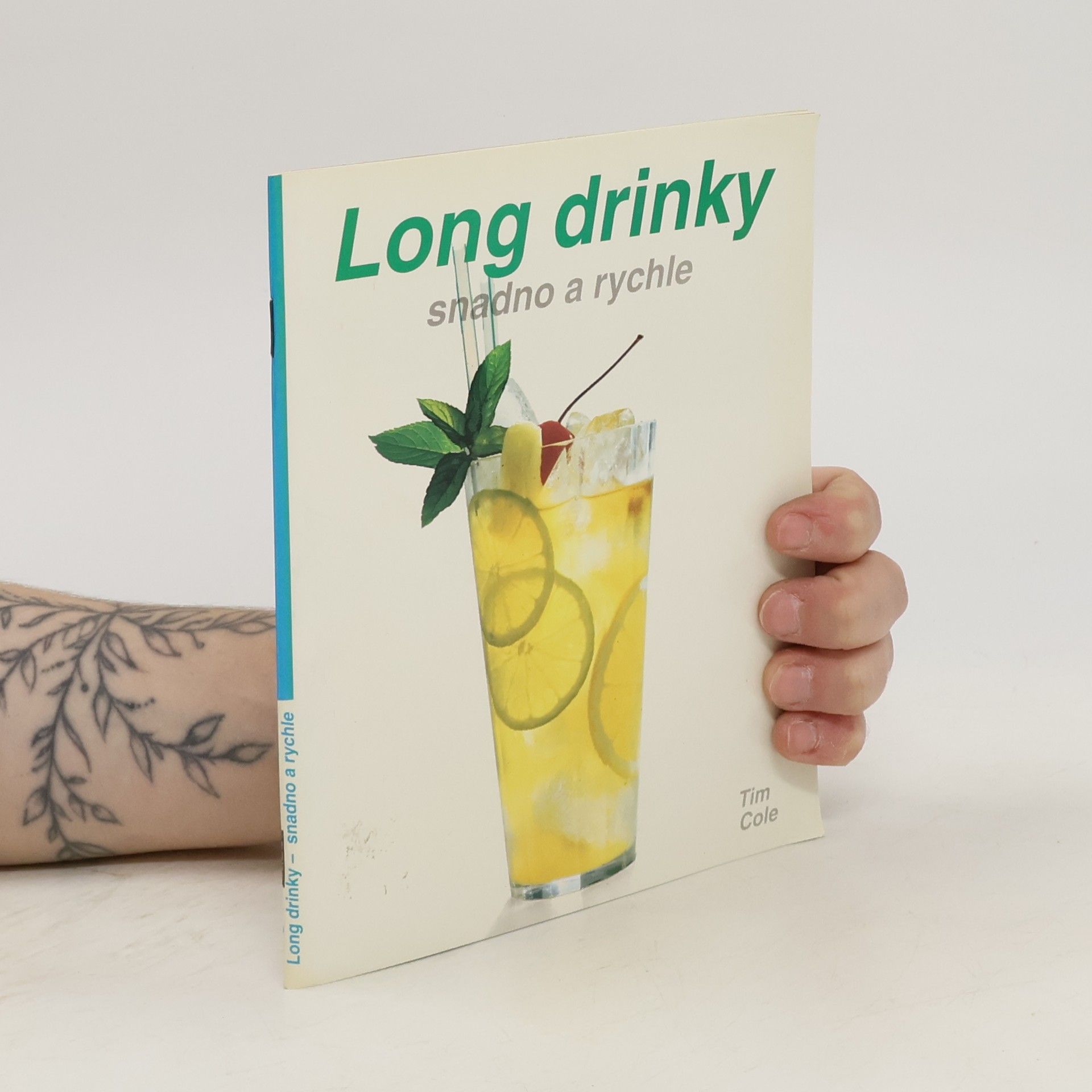 Tim Cole Long drinky snadno a rychle
