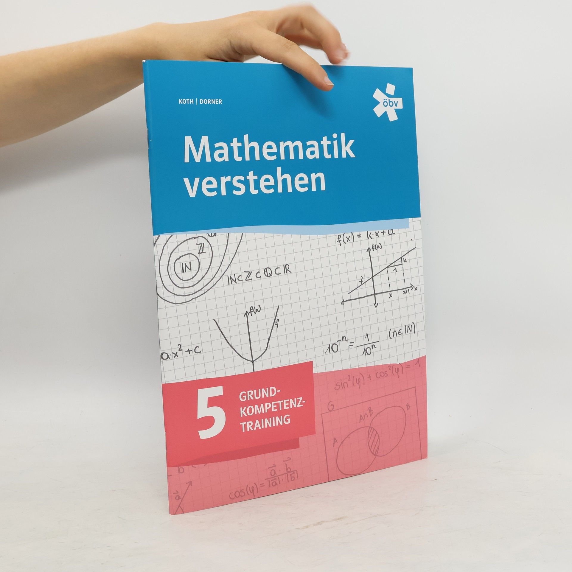 Collectif d'auteurs Mathematik verstehen Grundkompetenztraining 5, Arbeitsheft