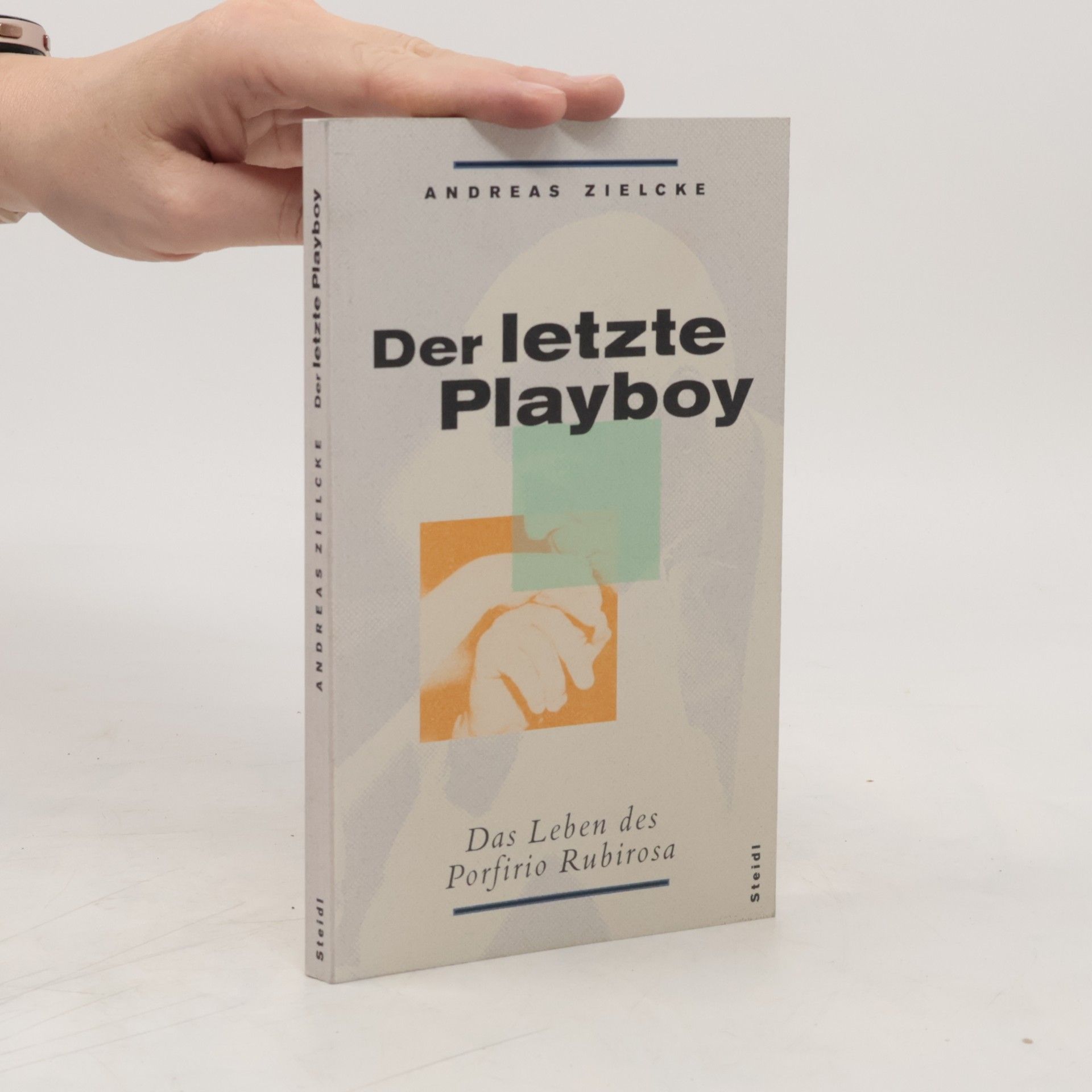Andreas Zielcke Der letzte Playboy