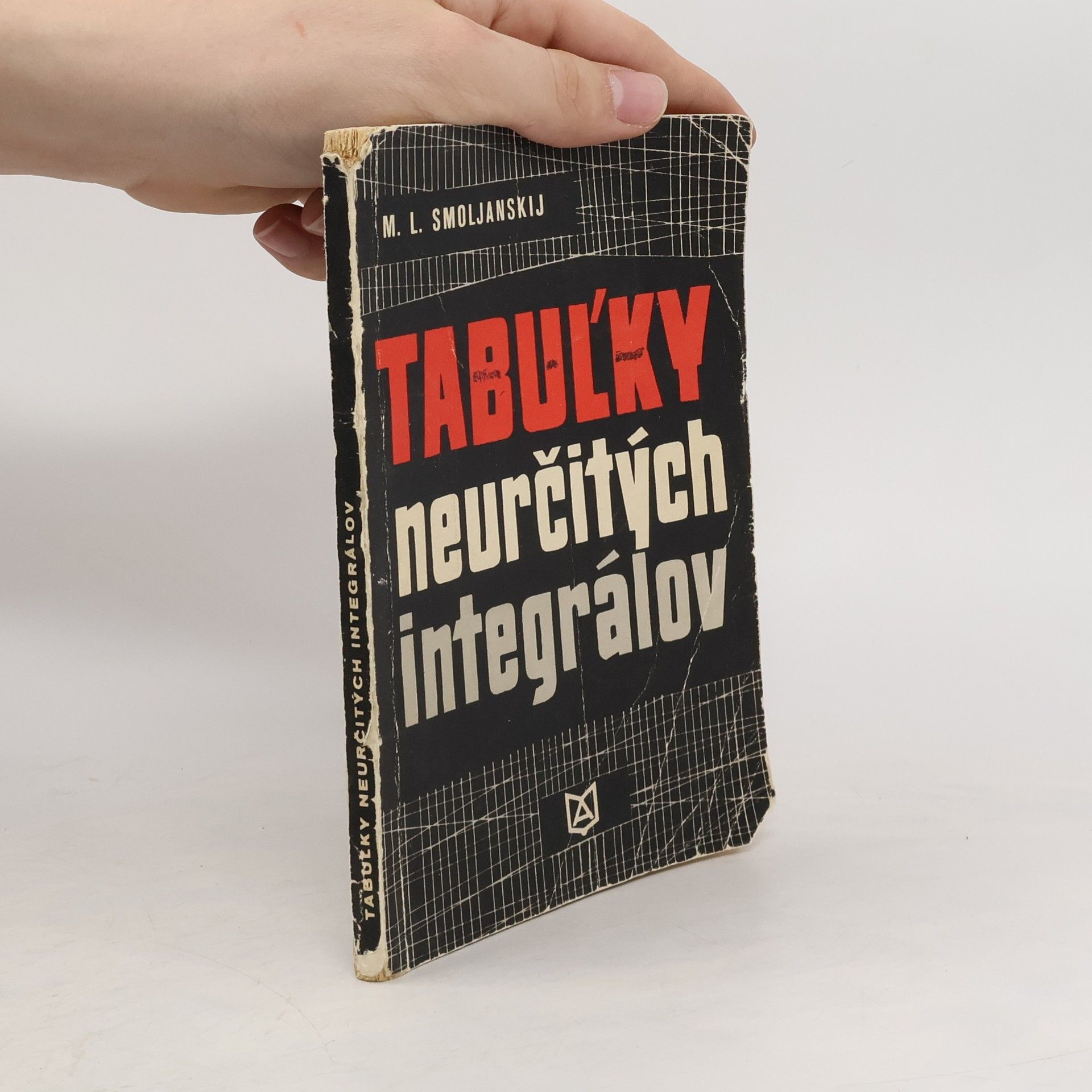 M. L. Smoljanskij Tabuľky neurčitých integrálov
