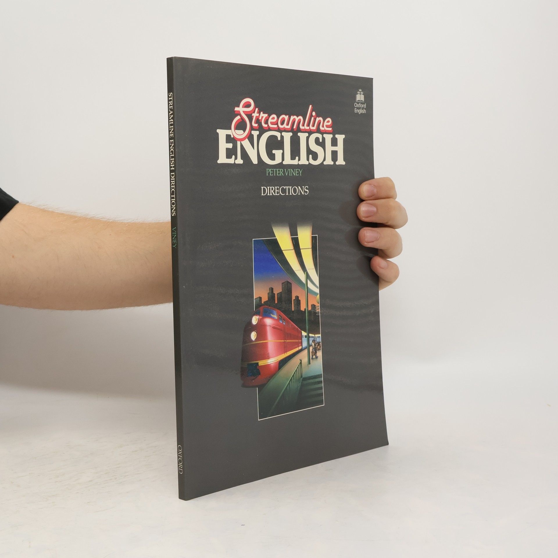 Peter Viney Streamline English : directions : an intensive English course for upper intermediate students