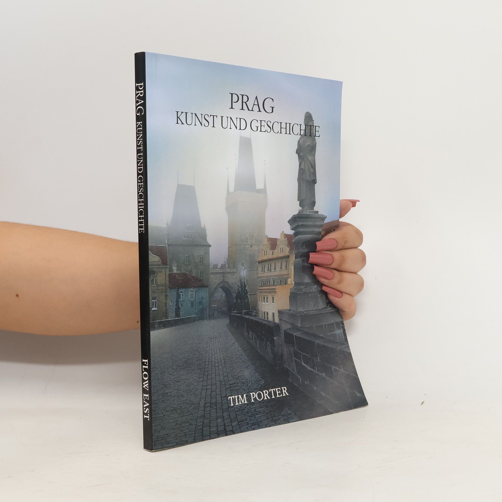 Tim Street Porter Prag Kunst und Geschichte
