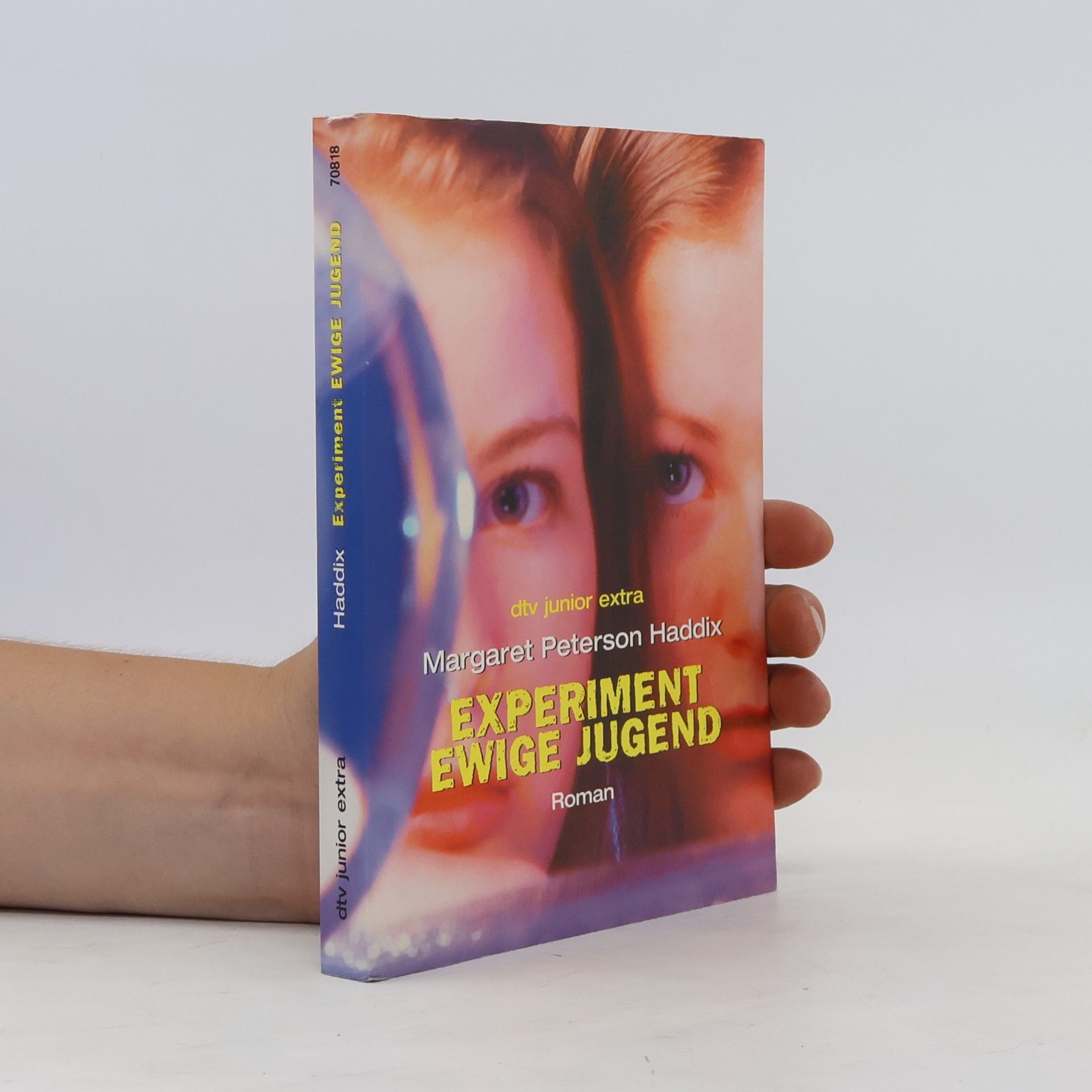 Haddix Margaret Peterson Experiment ewige Jugend