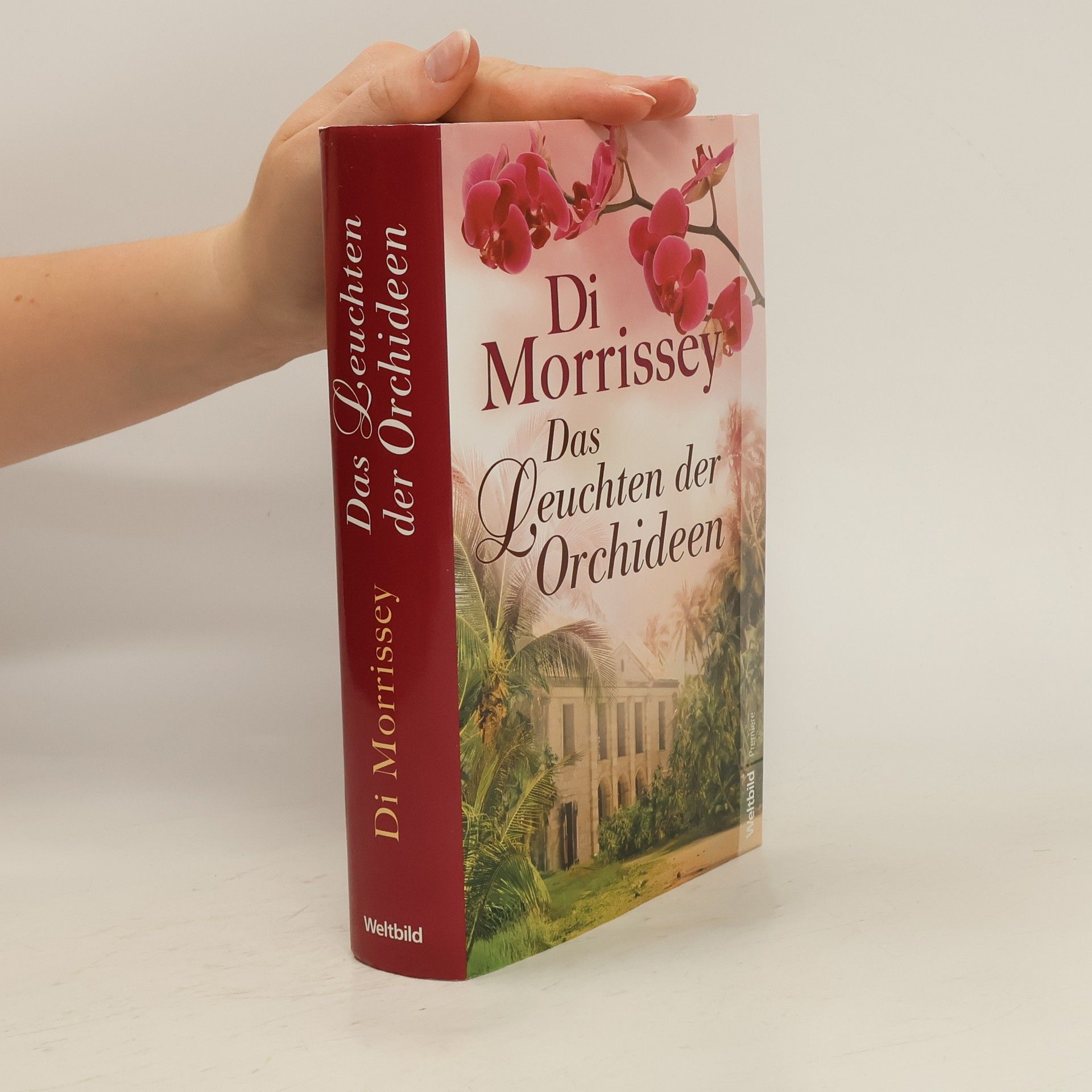 Di Morrissey Das Leuchten der Orchideen